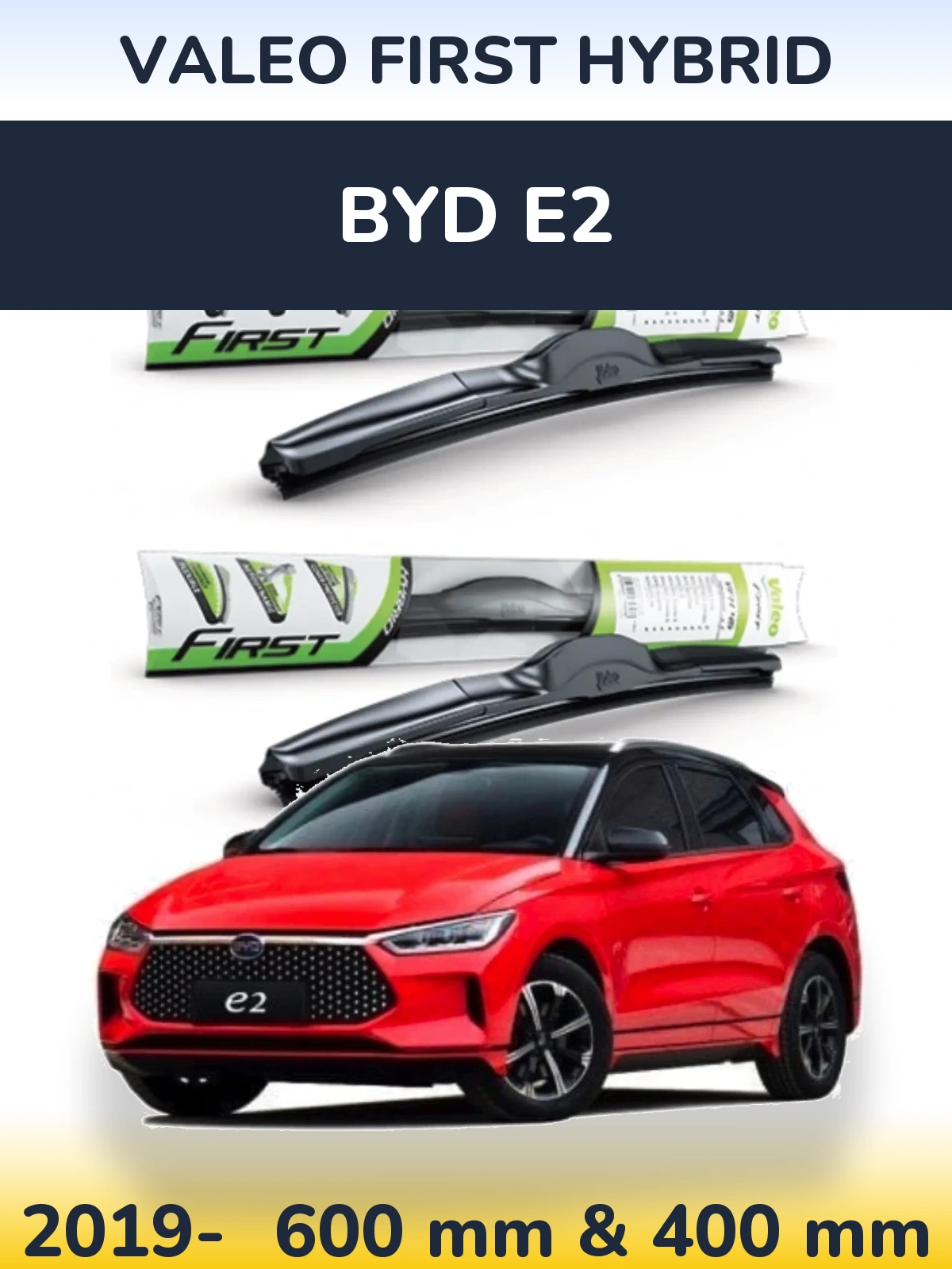 Torkarblad Valeo First Hybrid för BYD E2