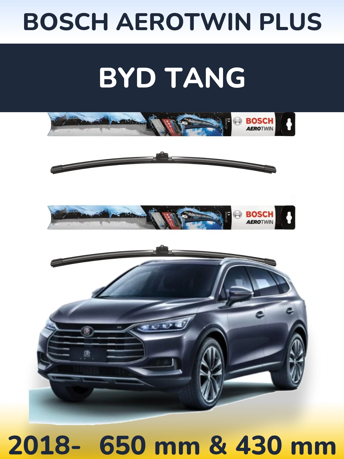Front wiper blade set BOSCH AeroTwin Plus 650 & 430 mm for BYD Tang 2018-2026