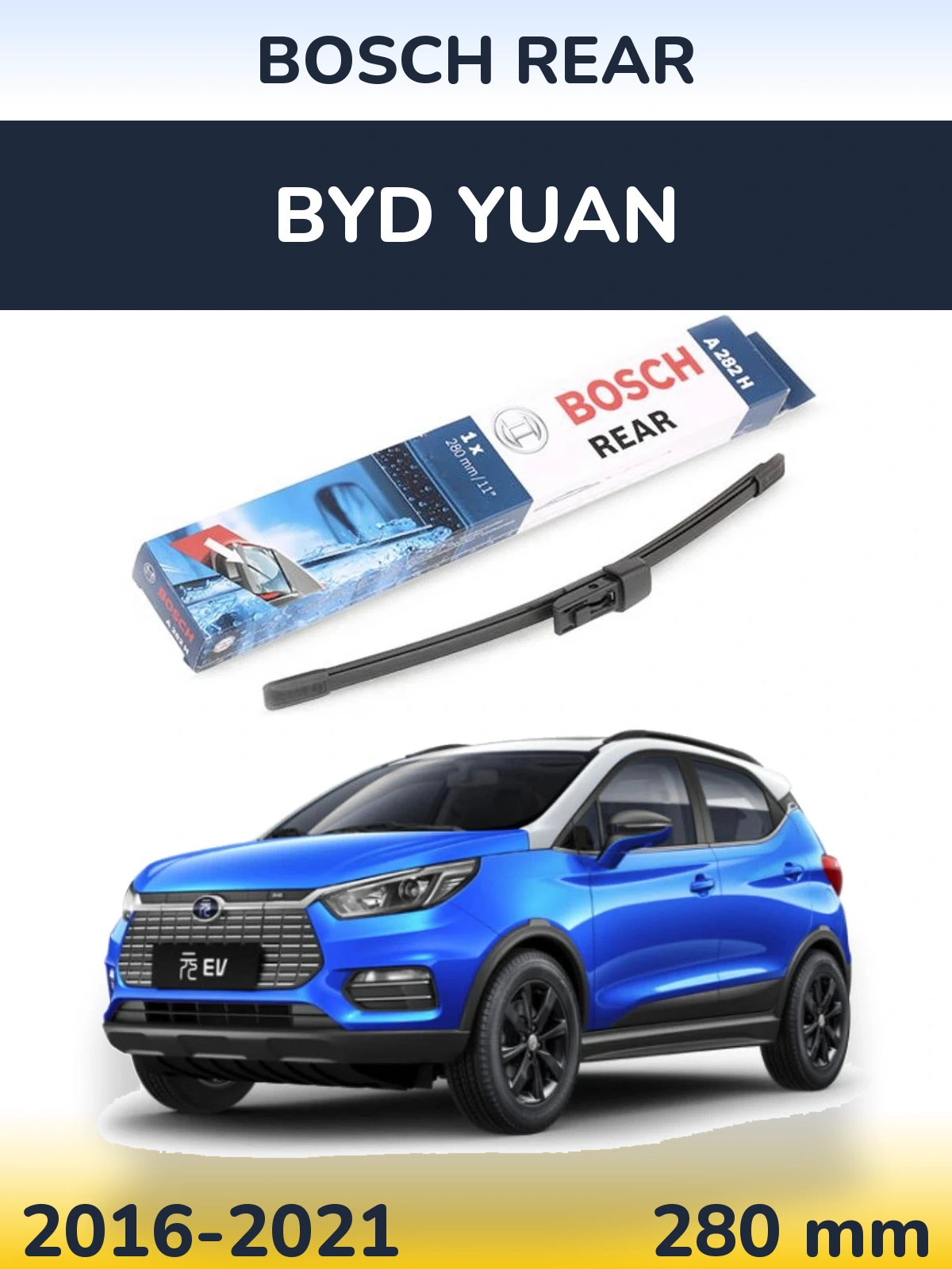 Torkarblad BOSCH Rear för BYD Yuan