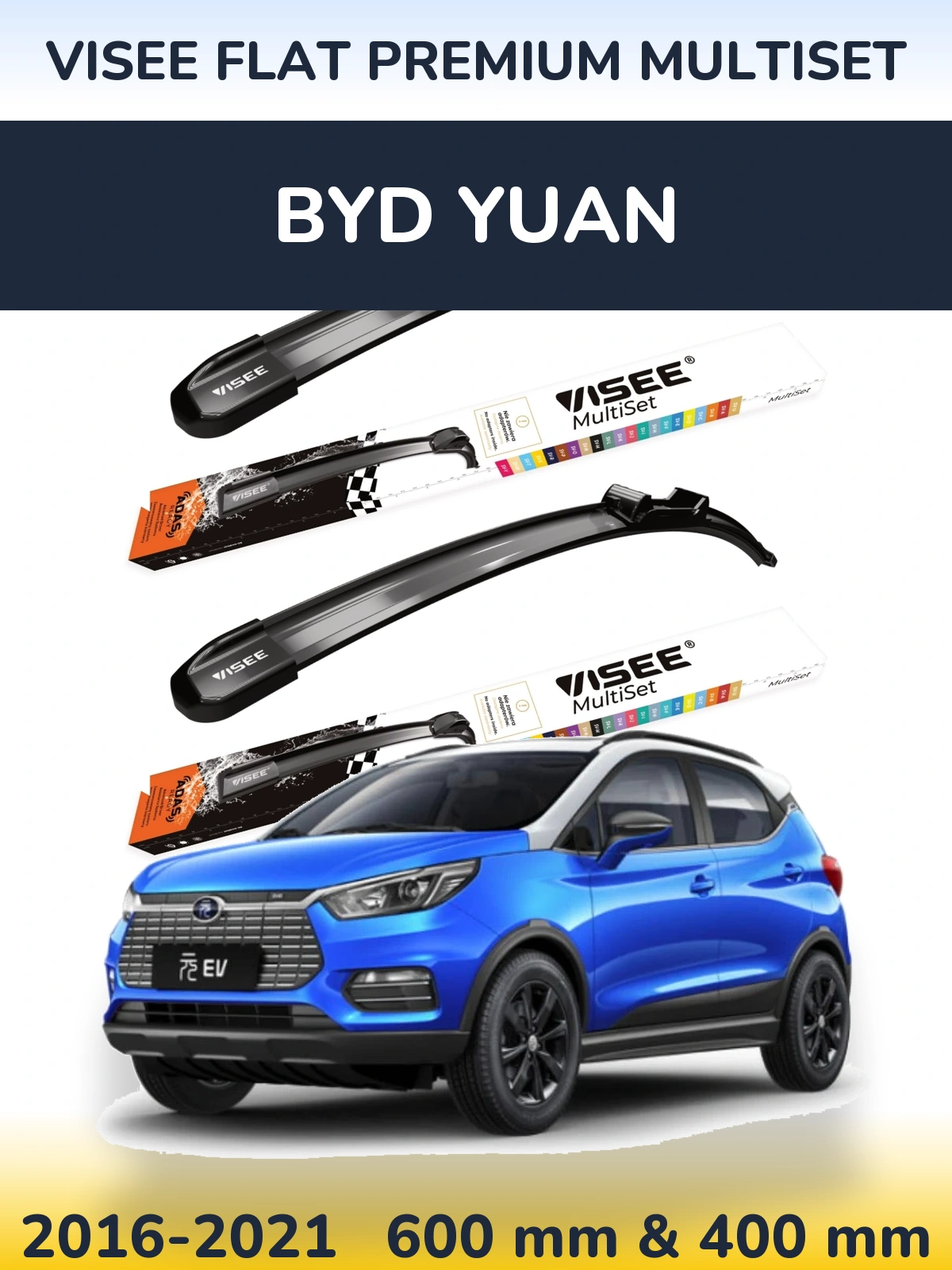 Torkarblad VISEE FLAT PREMIUM MultiSet för BYD Yuan