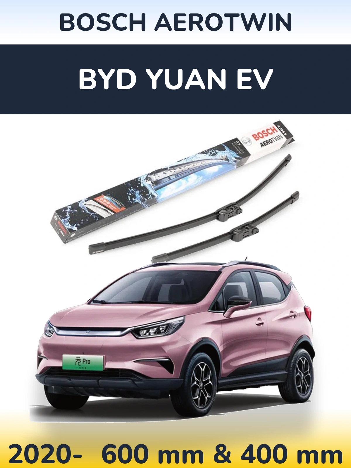 Front wiper blade set BOSCH AeroTwin 600 & 400 mm for BYD Yuan EV 2020-2026