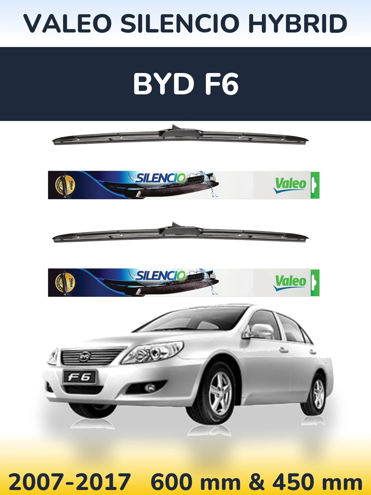 Torkarblad Valeo Silencio Hybrid för BYD F6