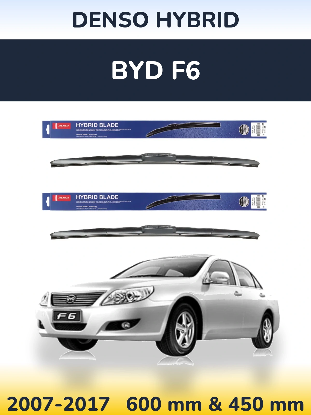 Torkarblad Denso Hybrid för BYD F6