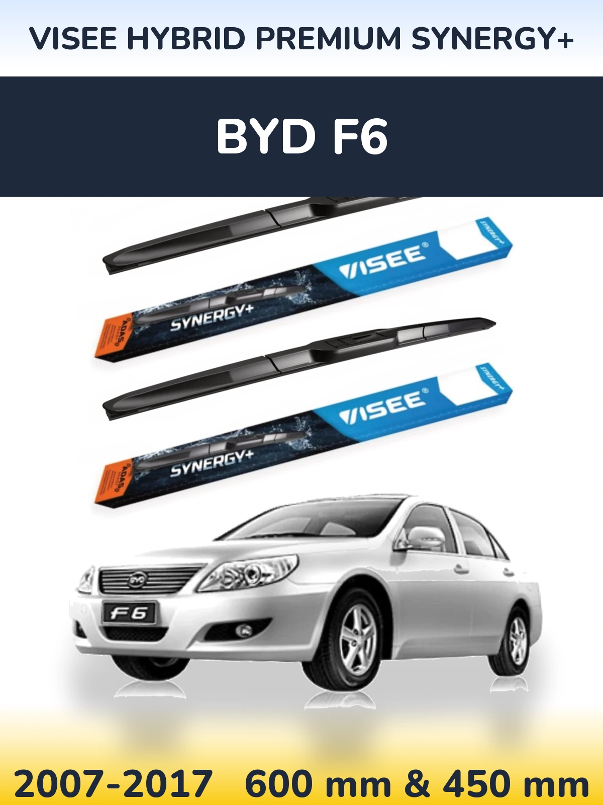 Torkarblad VISEE HYBRID PREMIUM SYNERGY+ för BYD F6