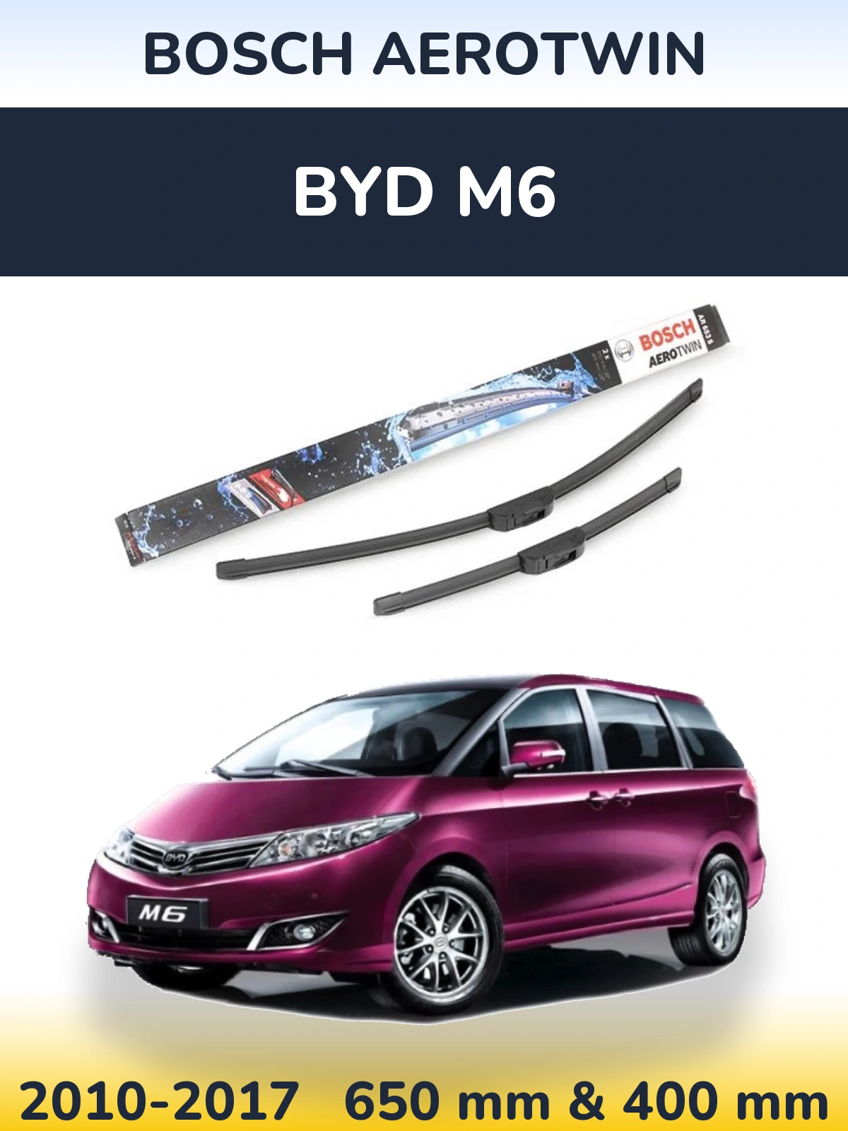 Комплект передніх щіток BOSCH AeroTwin 650 & 400 мм для BYD M6 2010-2017