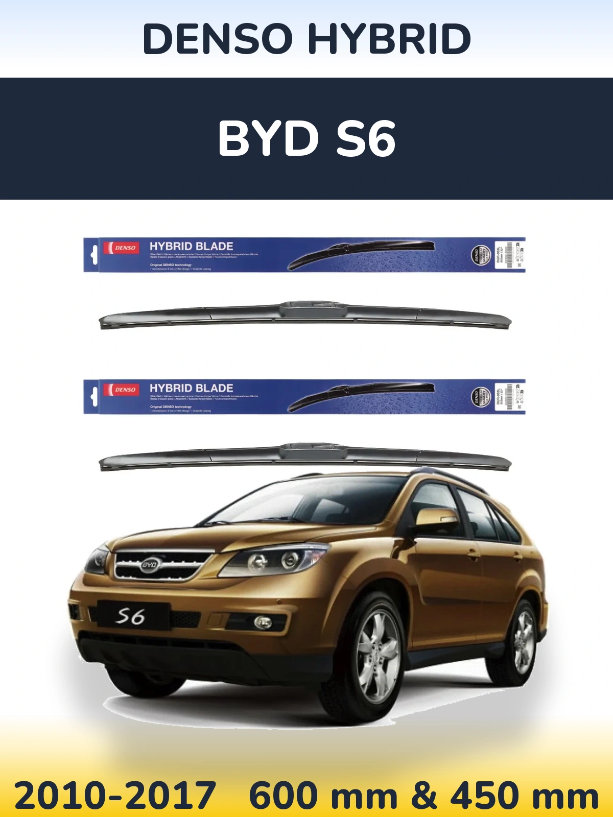 Torkarblad Denso Hybrid för BYD S6