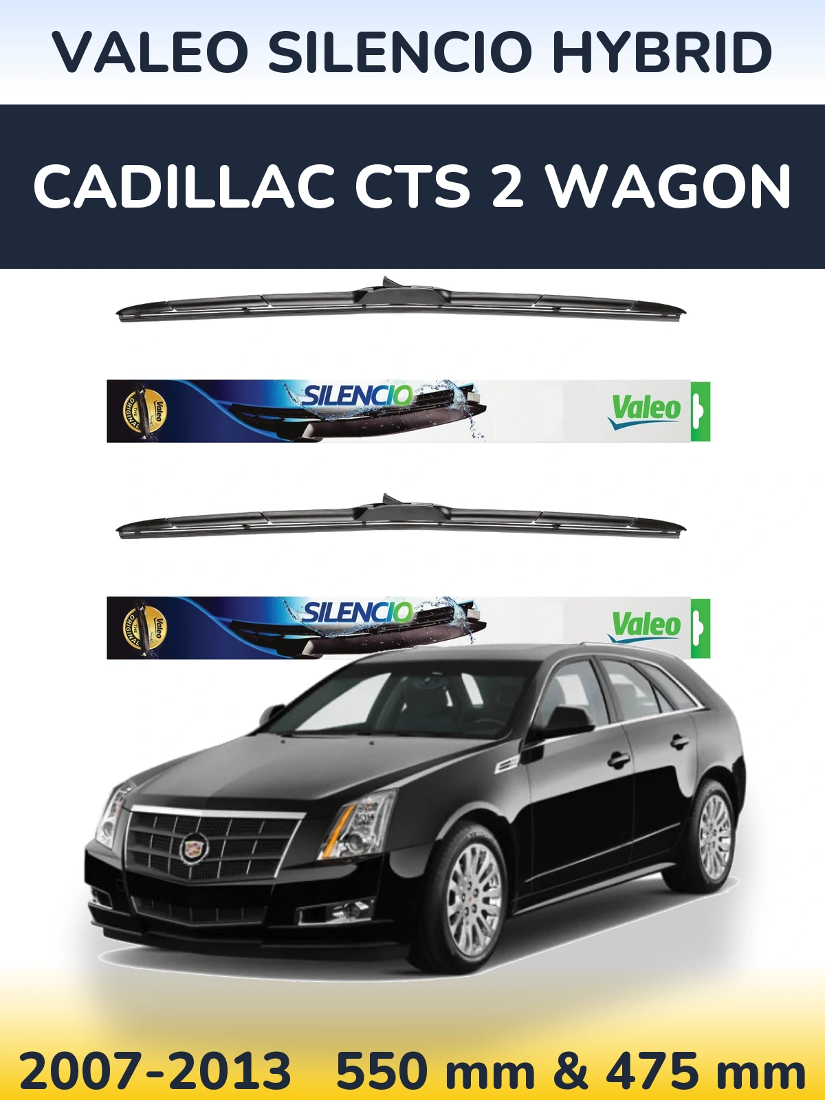 Torkarblad Valeo Silencio Hybrid för Cadillac CTS 2 Wagon