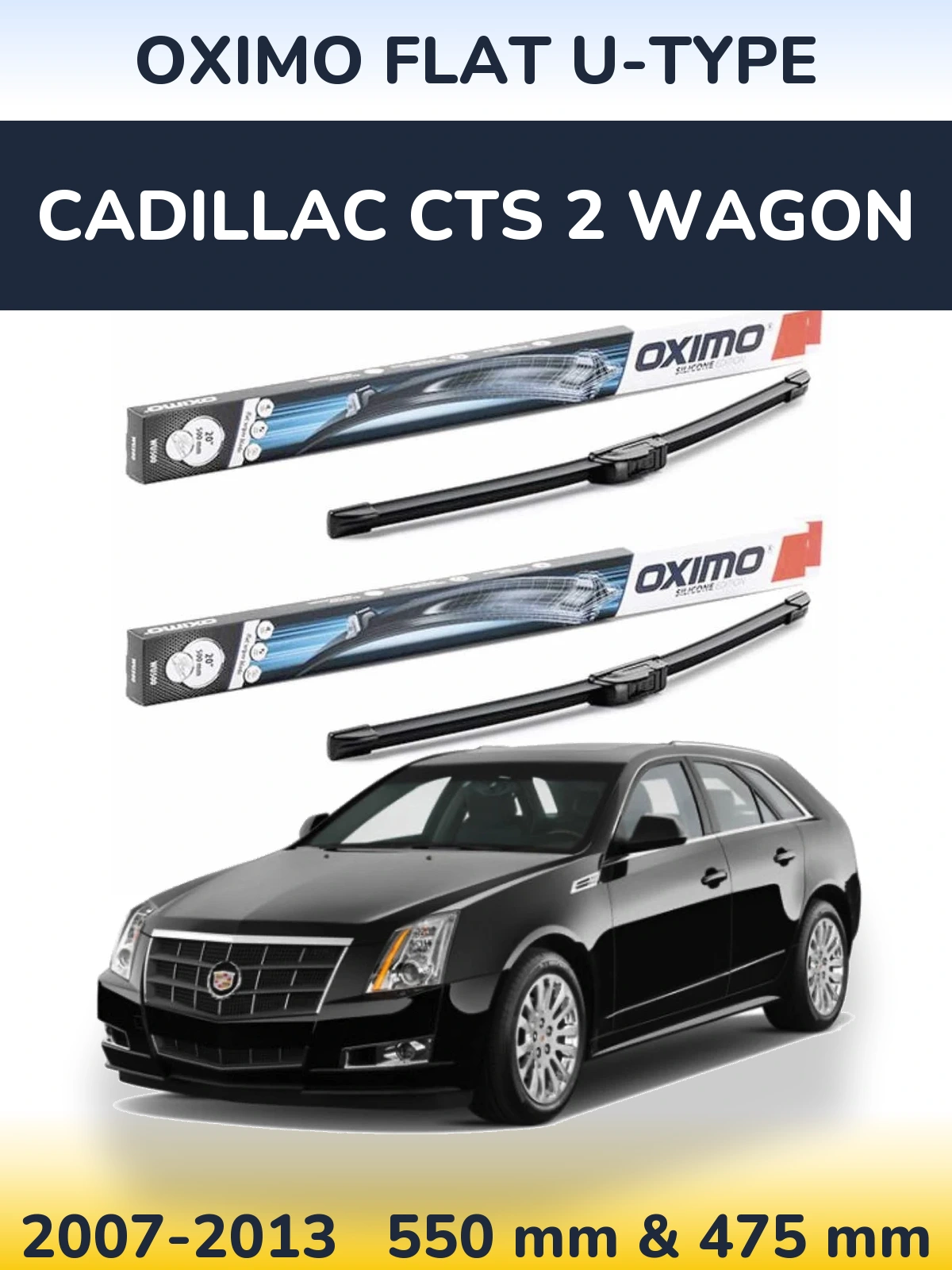 Torkarblad Oximo Flat U-type för Cadillac CTS 2 Wagon