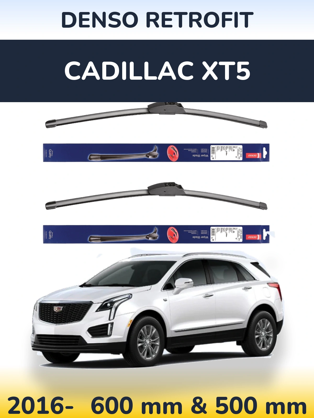 Комплект передних дворников Denso Retrofit 600 & 500 мм для Cadillac XT5 2016-2026