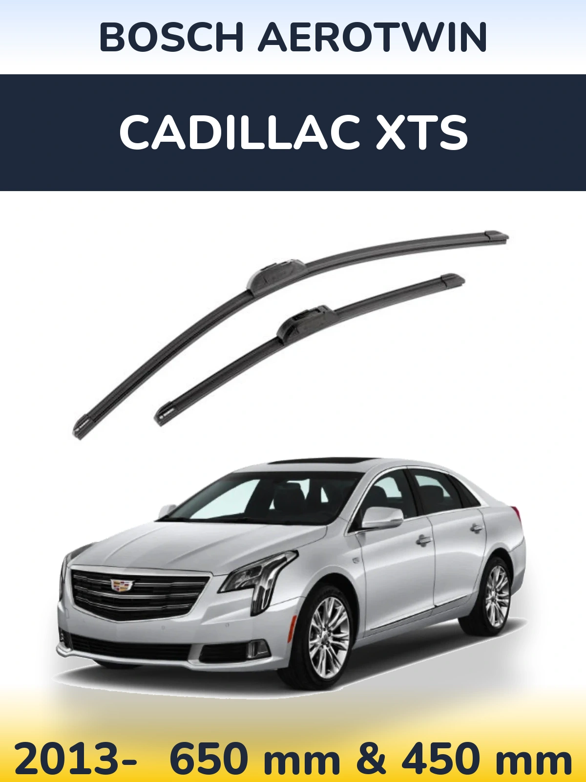 Front wiper blade set BOSCH AeroTwin 650 & 450 mm for Cadillac XTS 2013-2026