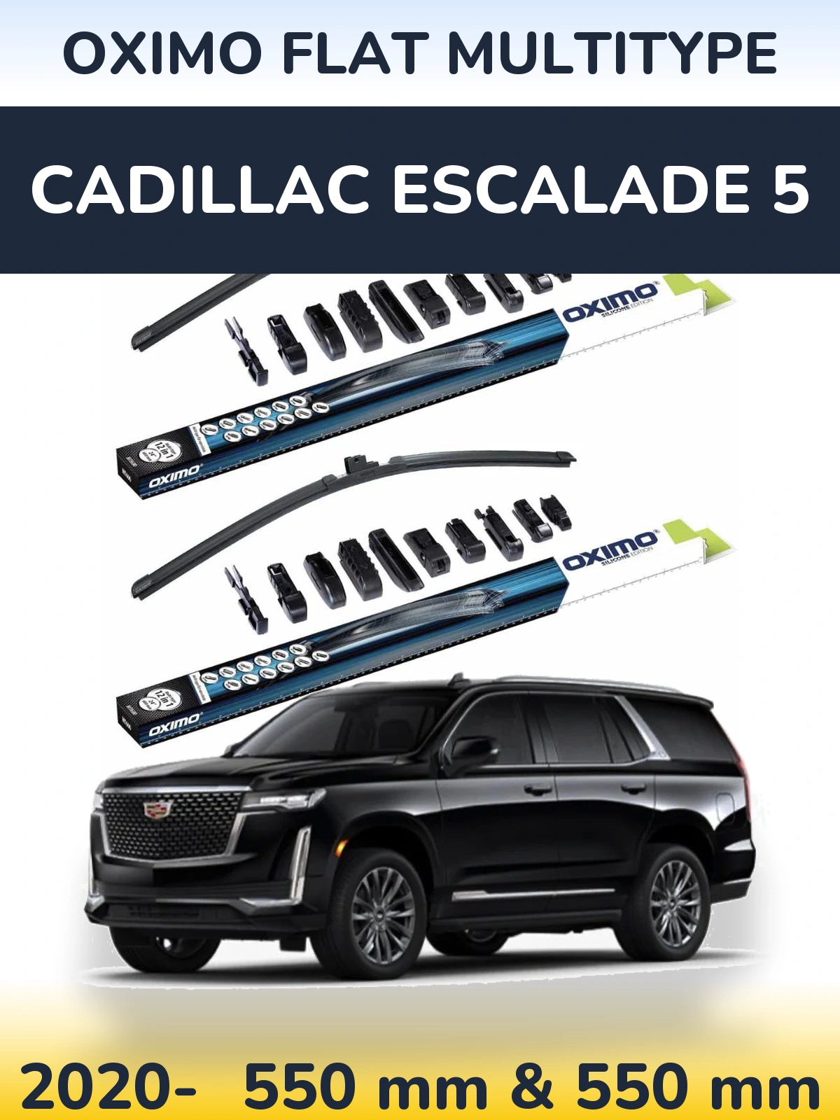 Torkarblad Oximo Flat MultiType för Cadillac Escalade 5