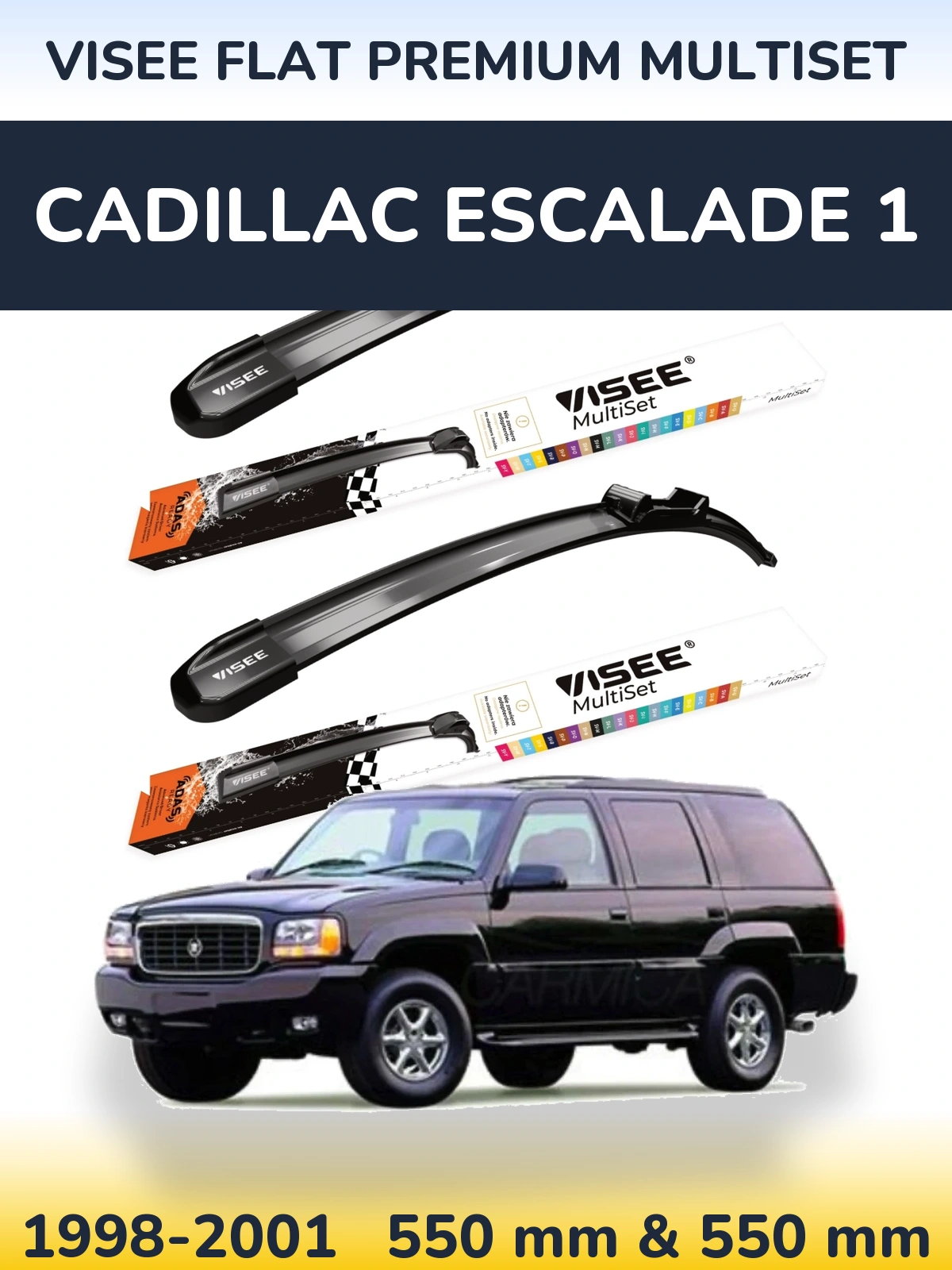 Torkarblad VISEE FLAT PREMIUM MultiSet för Cadillac Escalade 1