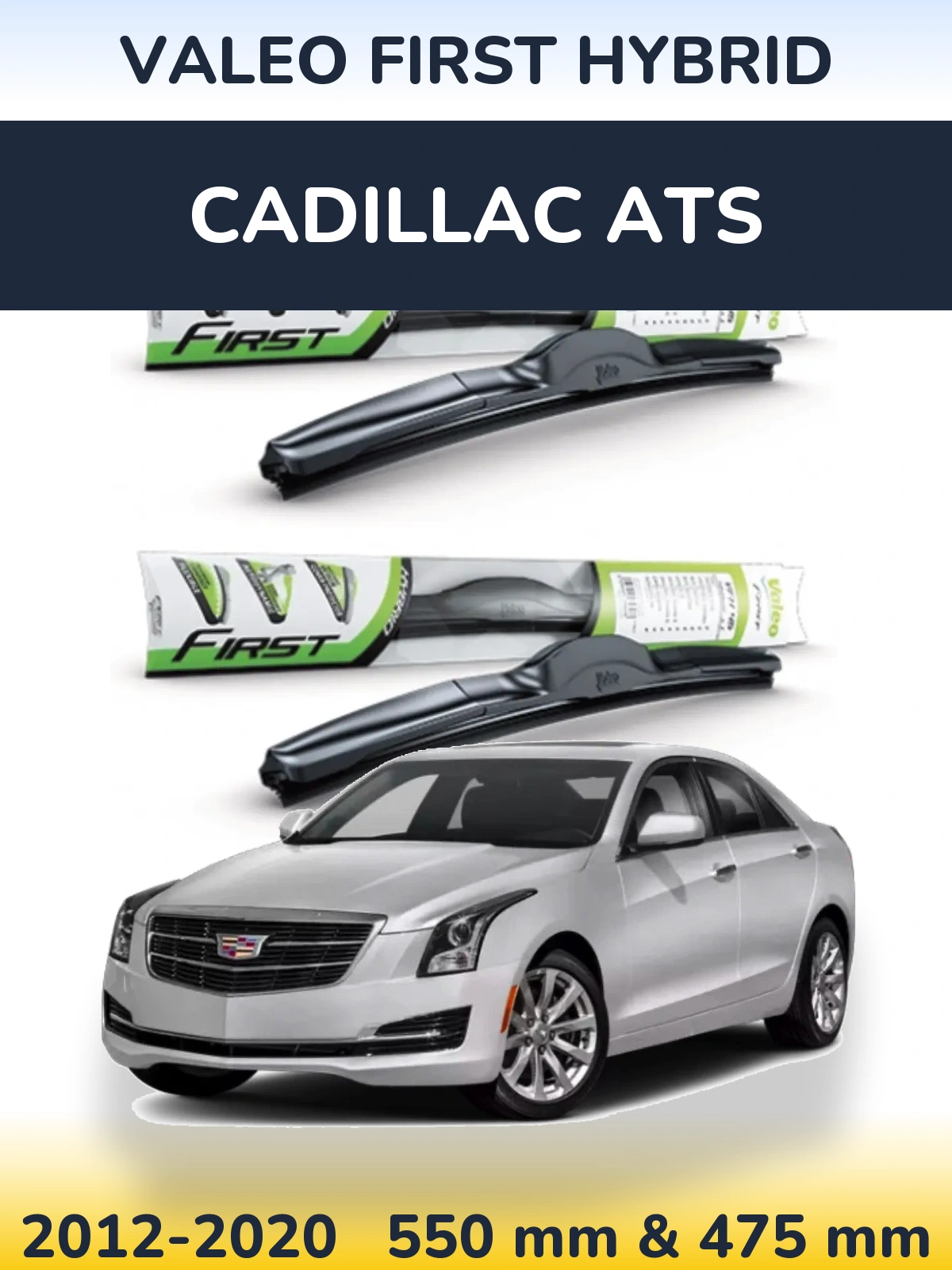 Torkarblad Valeo First Hybrid för Cadillac ATS