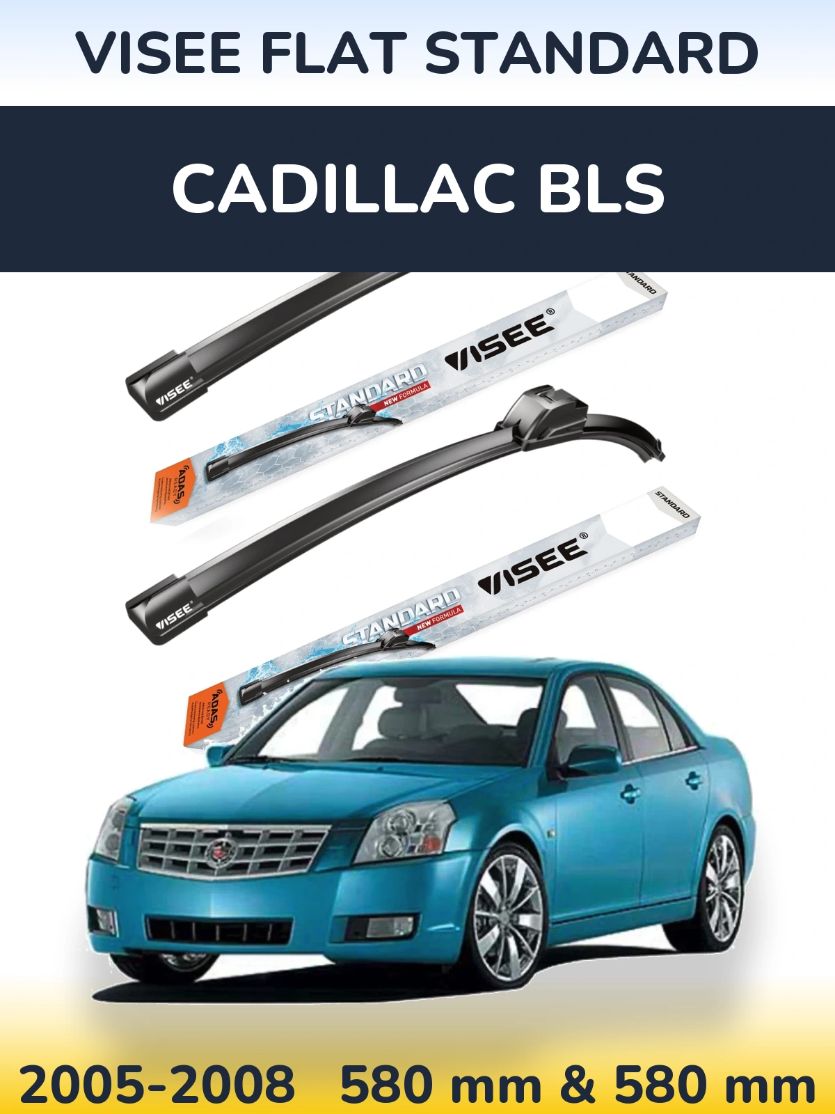 Torkarblad VISEE FLAT STANDARD för Cadillac BLS