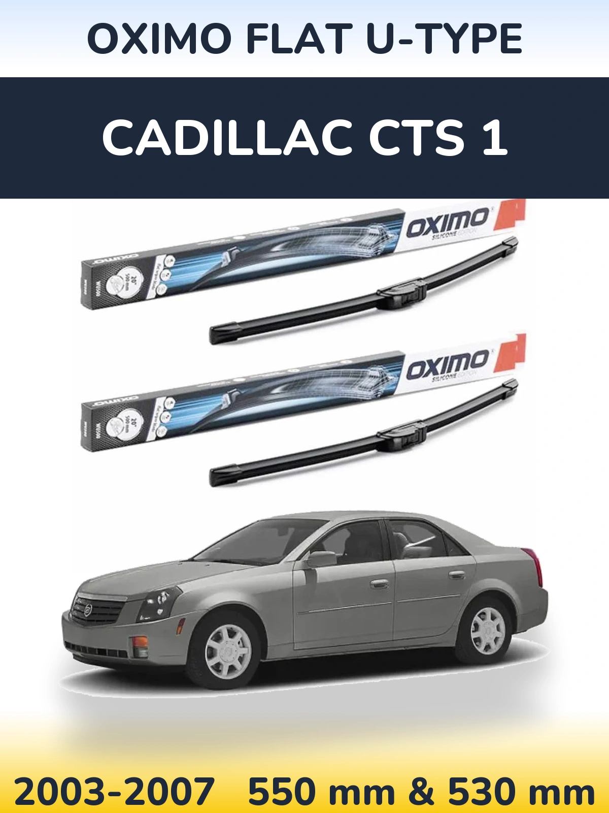 Torkarblad Oximo Flat U-type för Cadillac CTS 1
