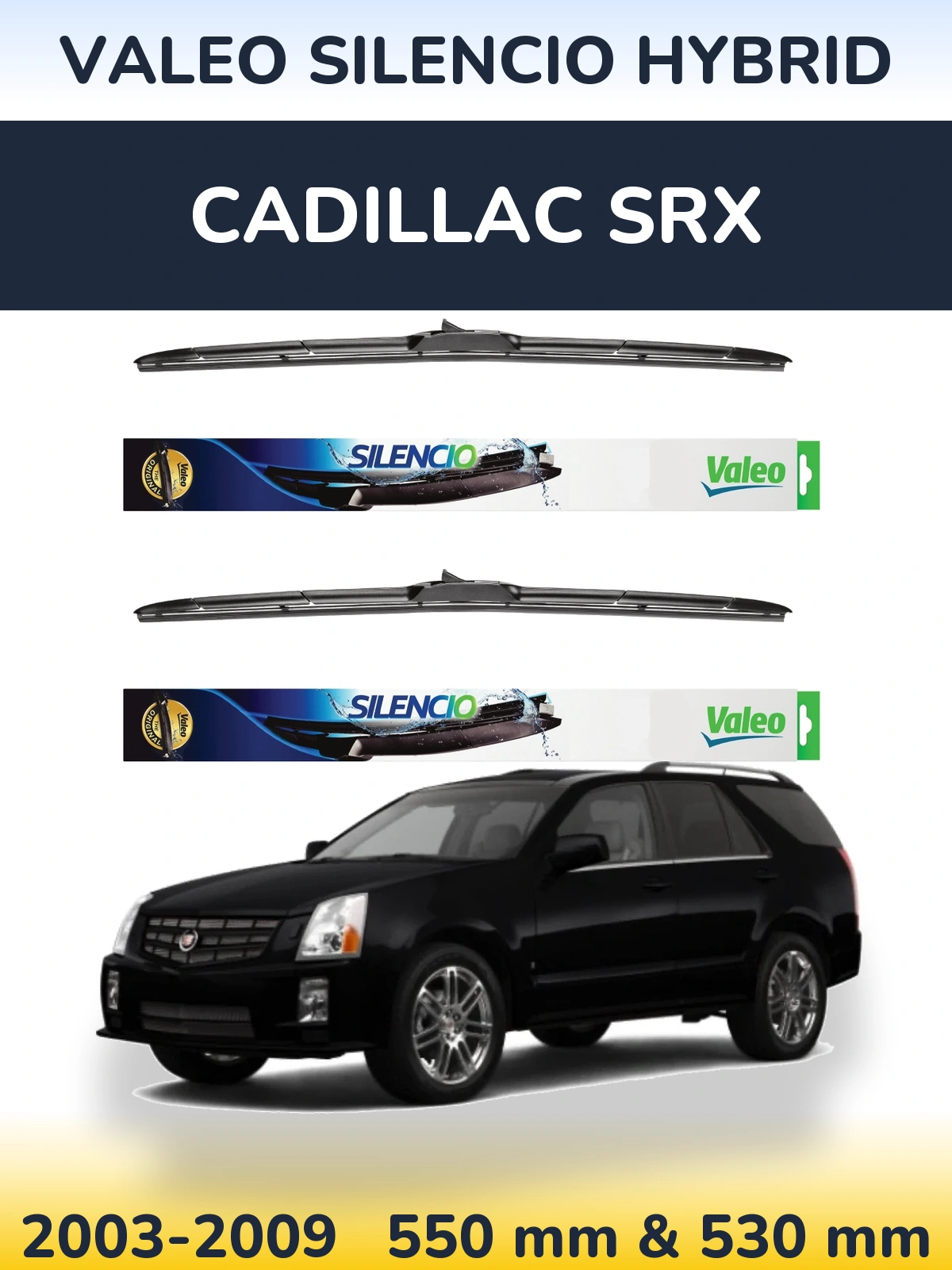 Torkarblad Valeo Silencio Hybrid för Cadillac SRX