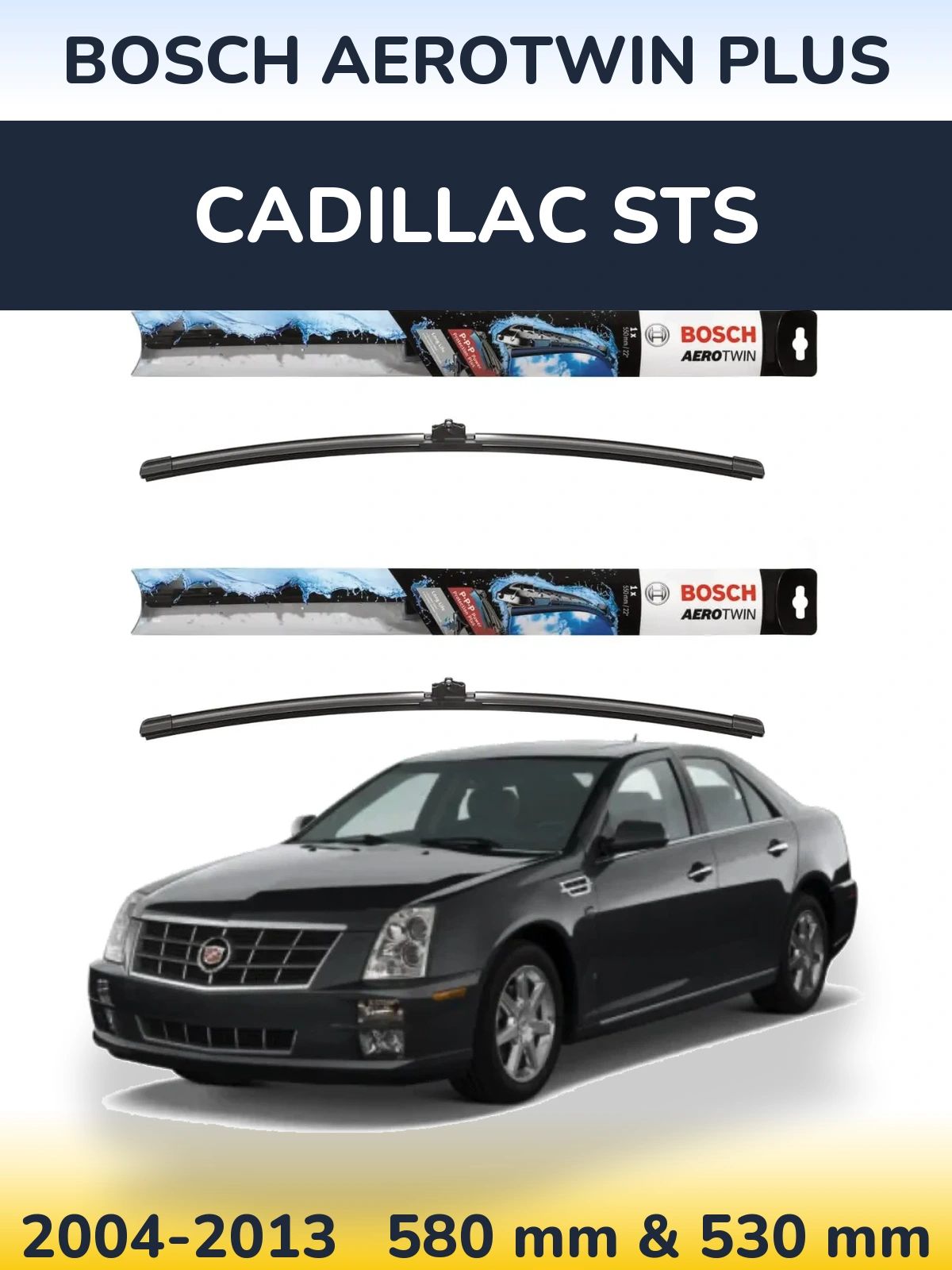 Torkarblad BOSCH AeroTwin Plus för Cadillac STS