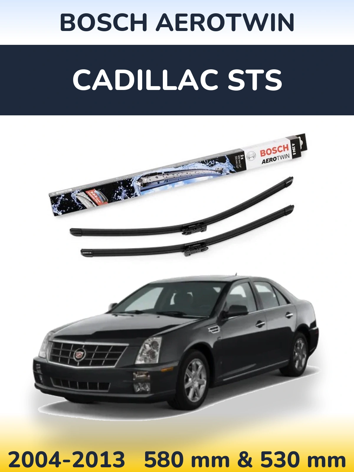 Torkarblad BOSCH AeroTwin för Cadillac STS