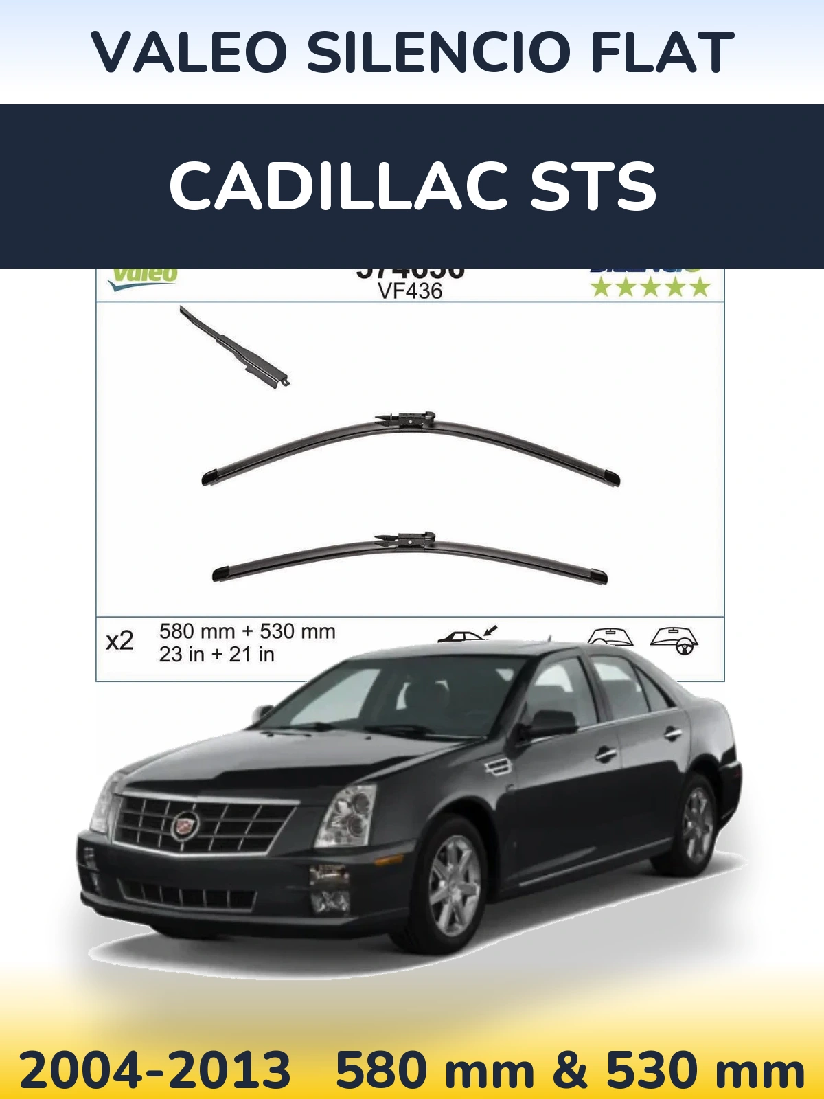 Комплект передніх щіток Valeo Silencio Flat 580 & 530 мм для Cadillac STS 2004-2013