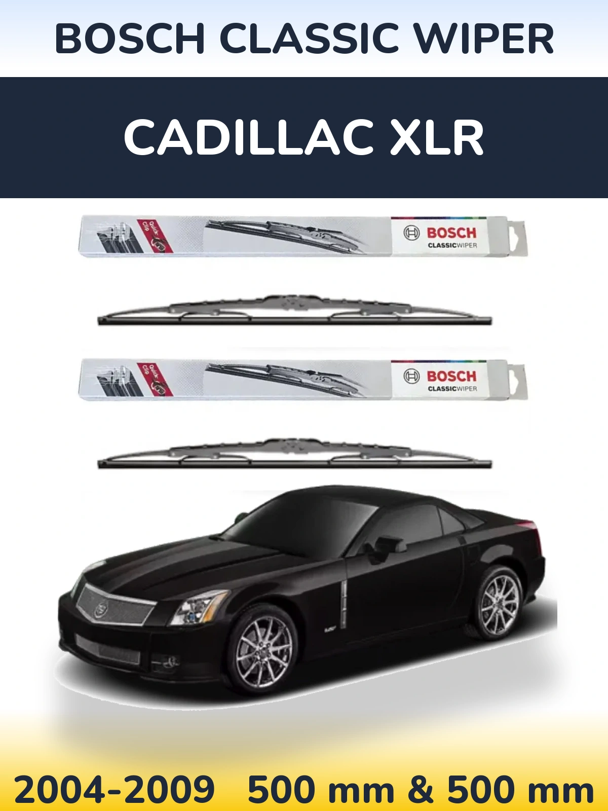 Torkarblad BOSCH Classic Wiper för Cadillac XLR