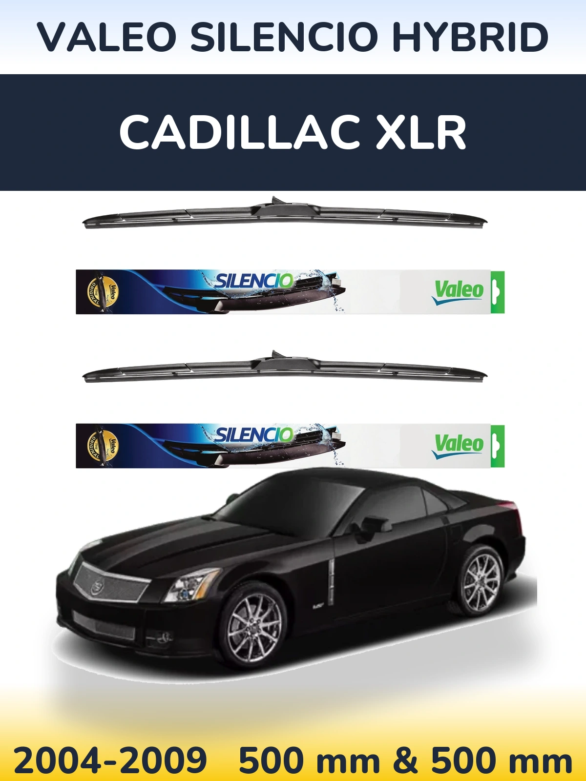 Torkarblad Valeo Silencio Hybrid för Cadillac XLR