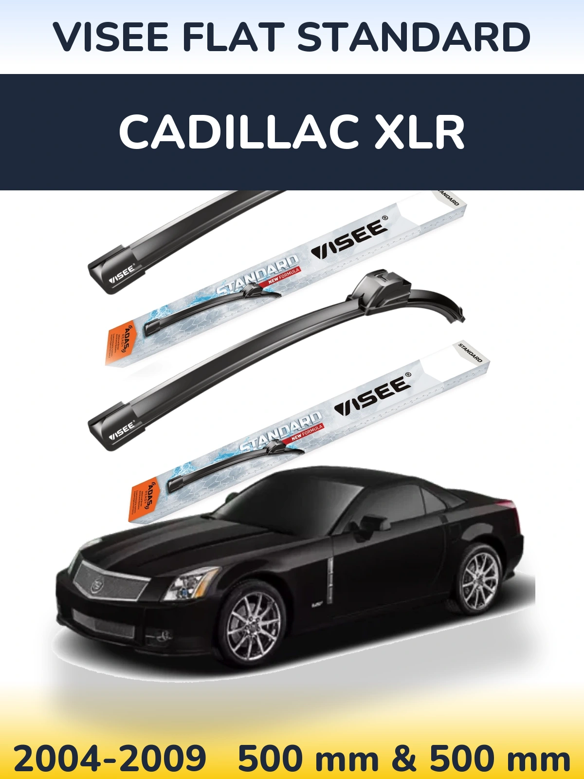 Torkarblad VISEE FLAT STANDARD för Cadillac XLR