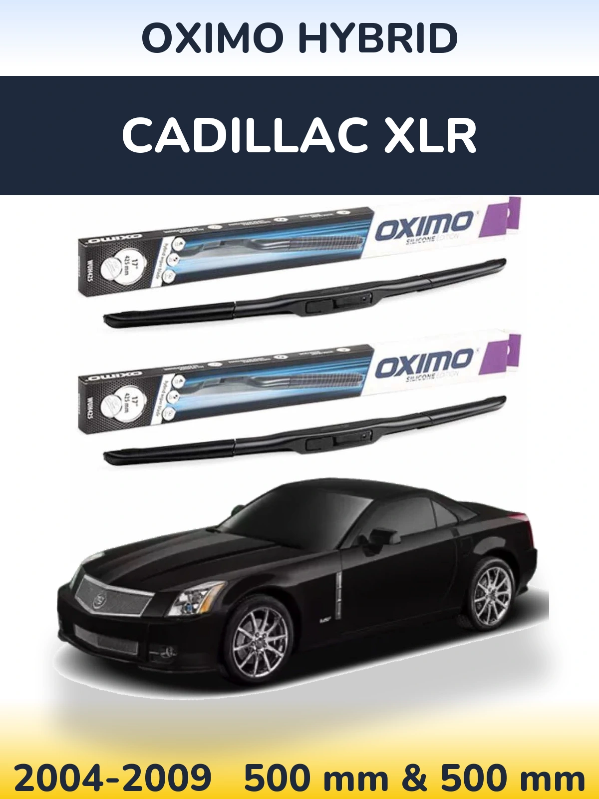 Torkarblad Oximo Hybrid för Cadillac XLR