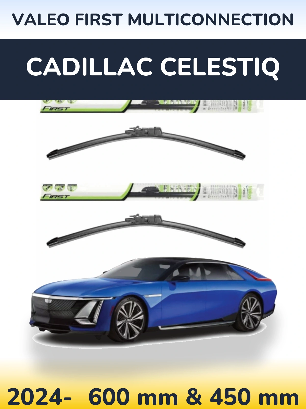 Torkarblad Valeo First MultiConnection för Cadillac Celestiq