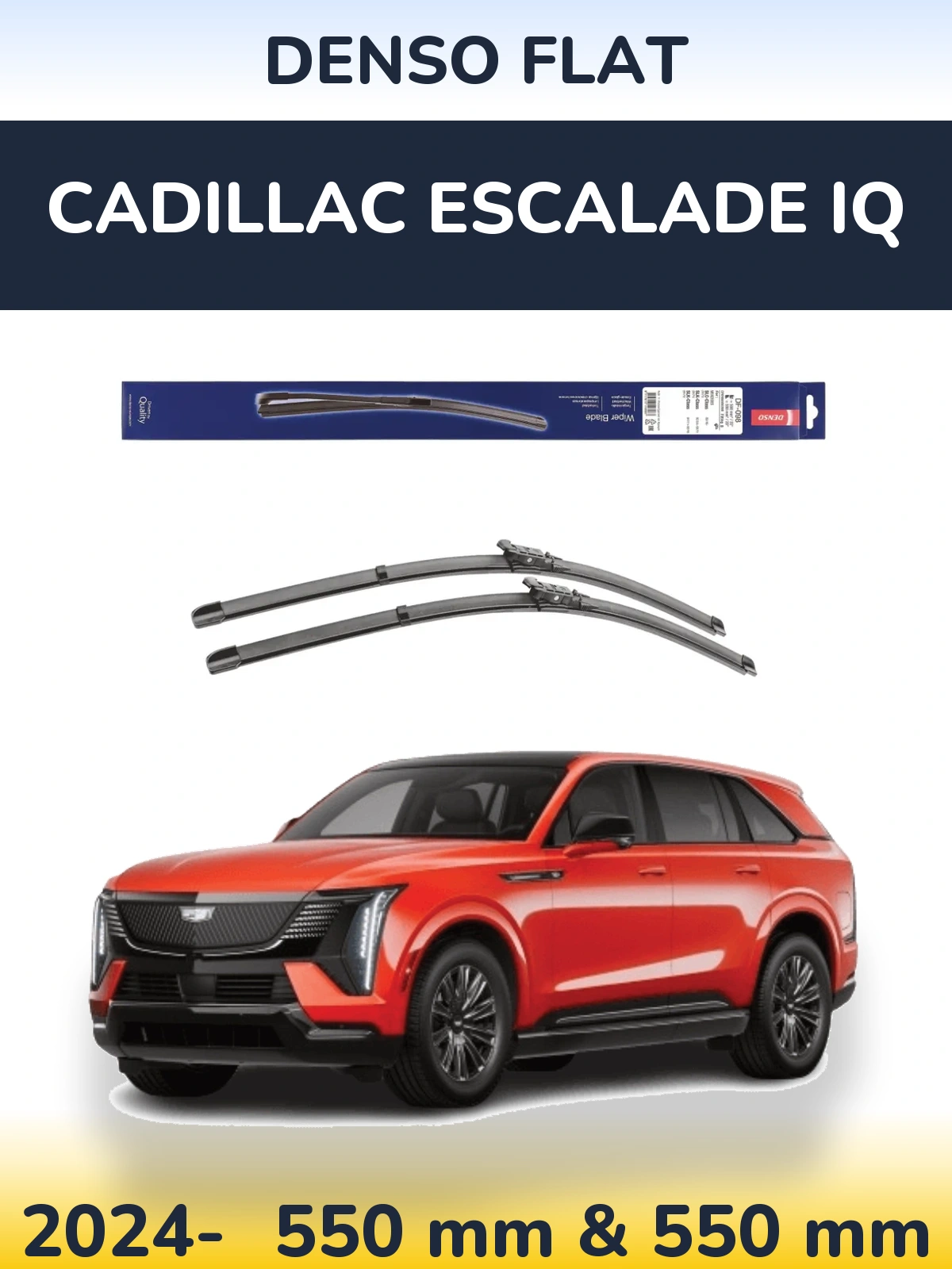 Комплект передних дворников Denso Flat 550 & 550 мм для Cadillac Escalade IQ 2024-2026