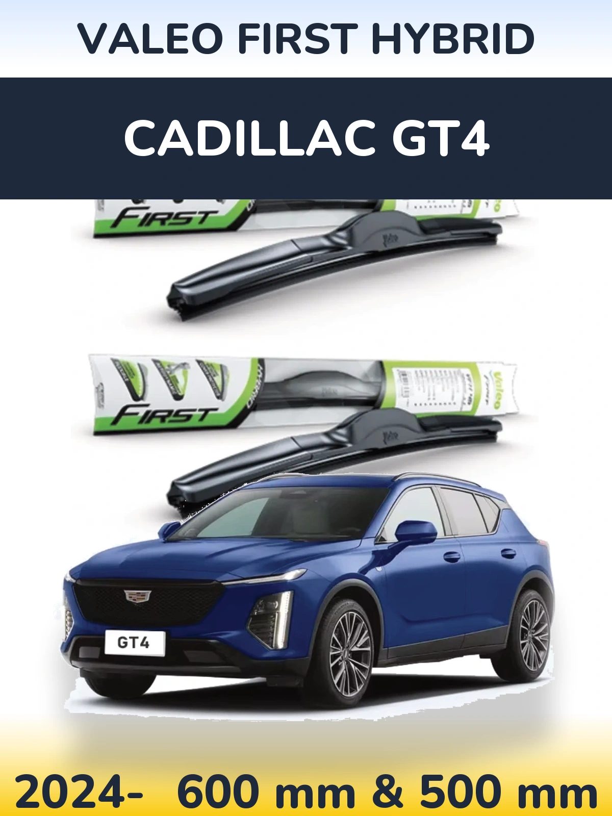 Комплект передніх щіток Valeo First Hybrid 600 & 500 мм для Cadillac GT4 2024-2026