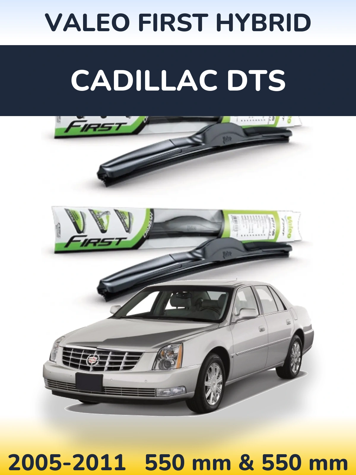 Torkarblad Valeo First Hybrid för Cadillac DTS