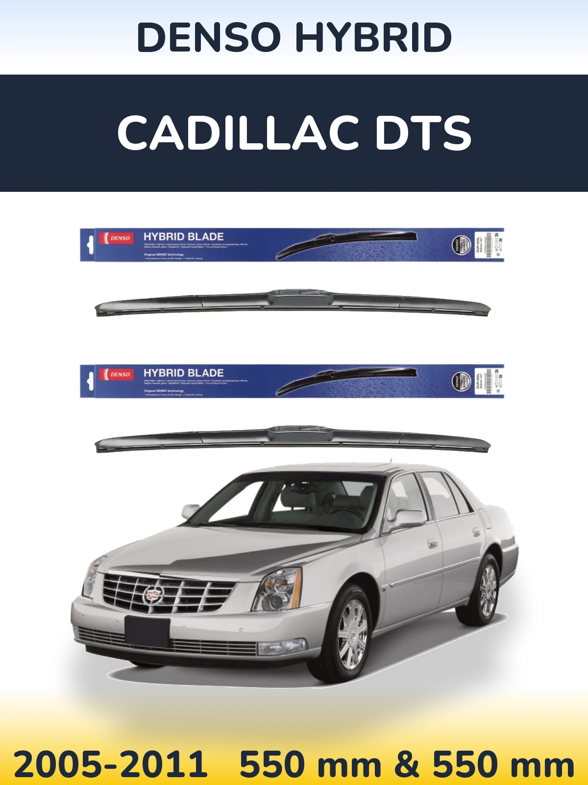 Torkarblad Denso Hybrid för Cadillac DTS
