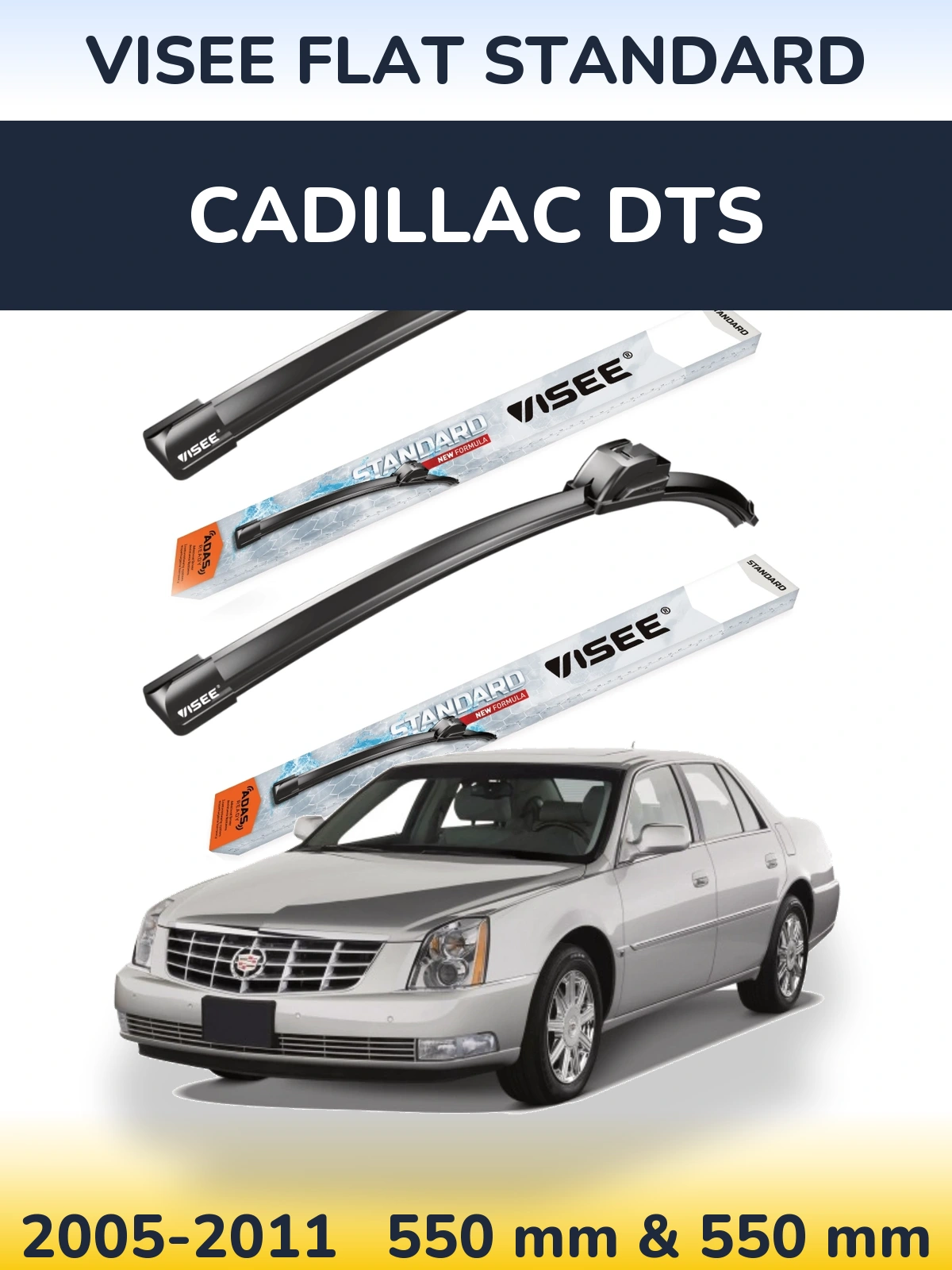Torkarblad VISEE FLAT STANDARD för Cadillac DTS