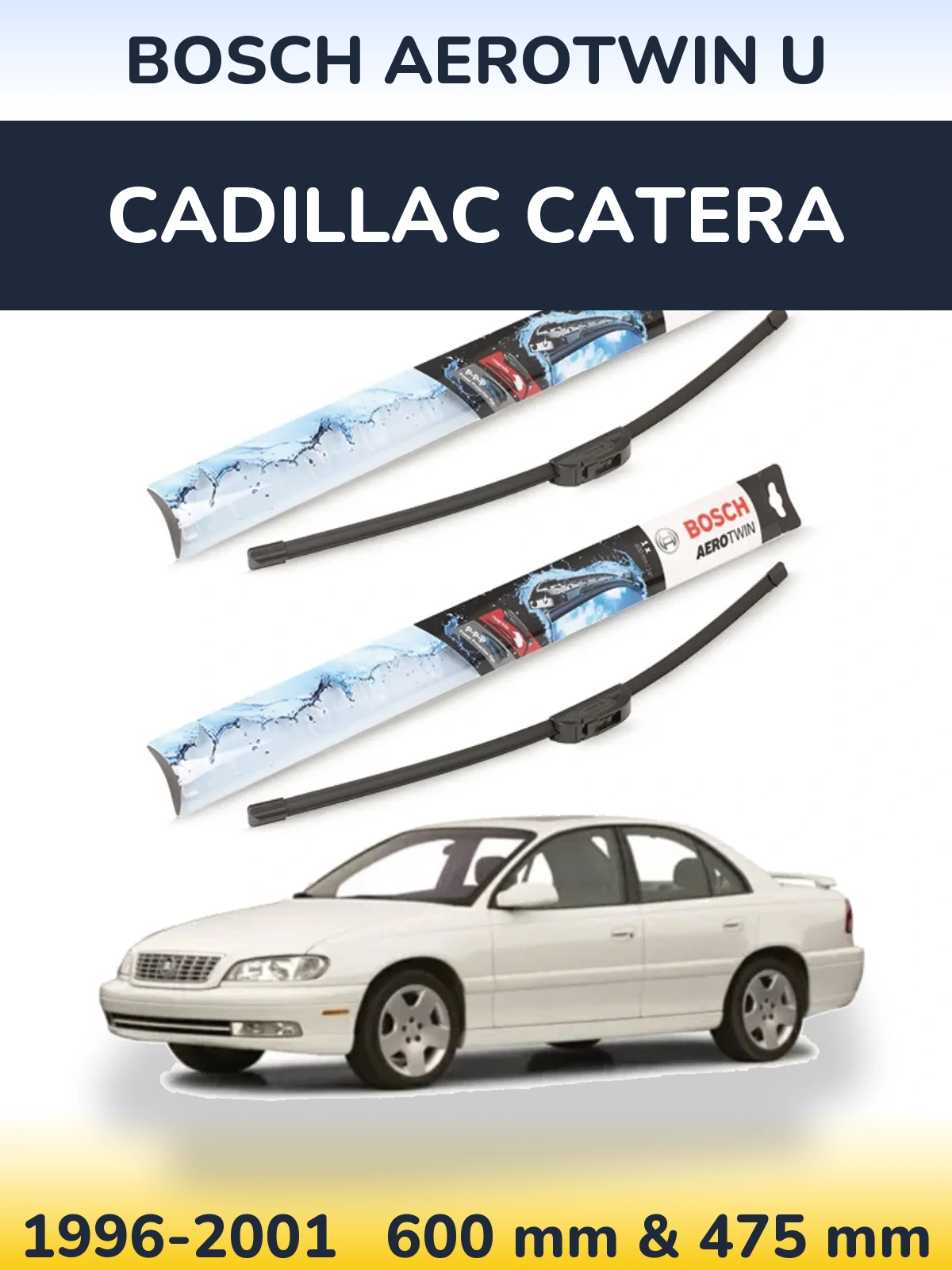 Torkarblad BOSCH AeroTwin U för Cadillac Catera