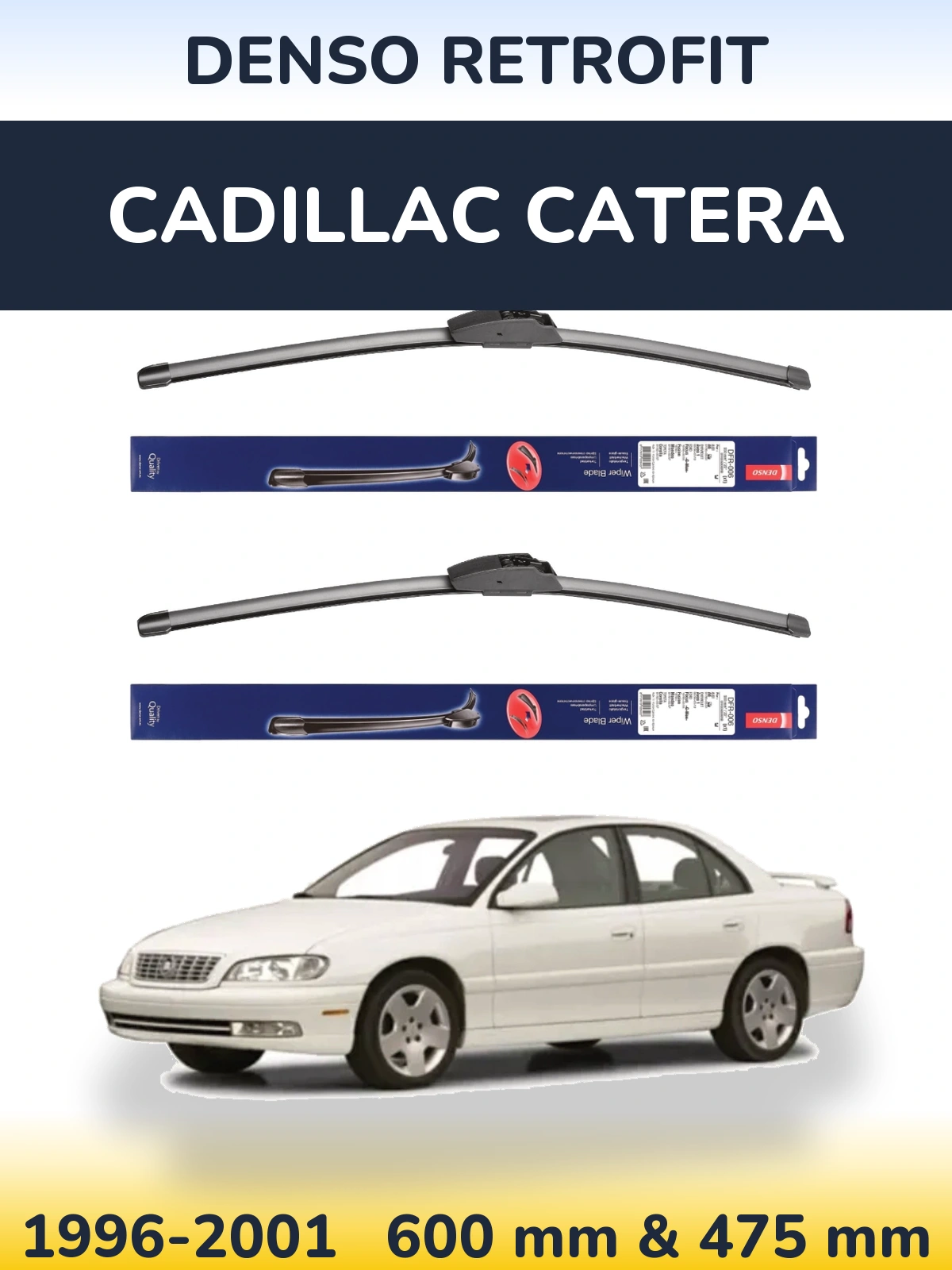 Комплект передніх щіток Denso Retrofit 600 & 475 мм для Cadillac Catera 1996-2001