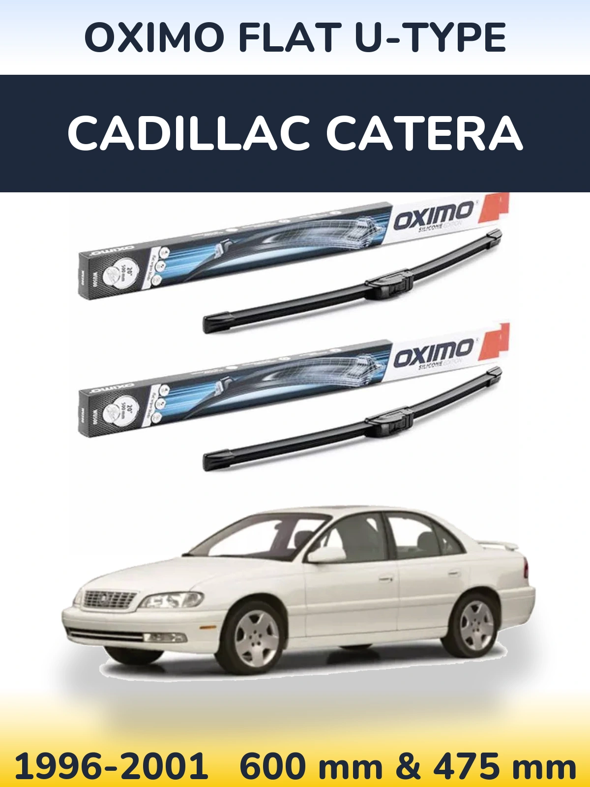 Torkarblad Oximo Flat U-type för Cadillac Catera