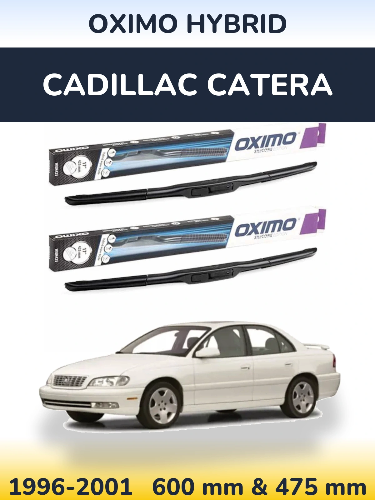 Torkarblad Oximo Hybrid för Cadillac Catera