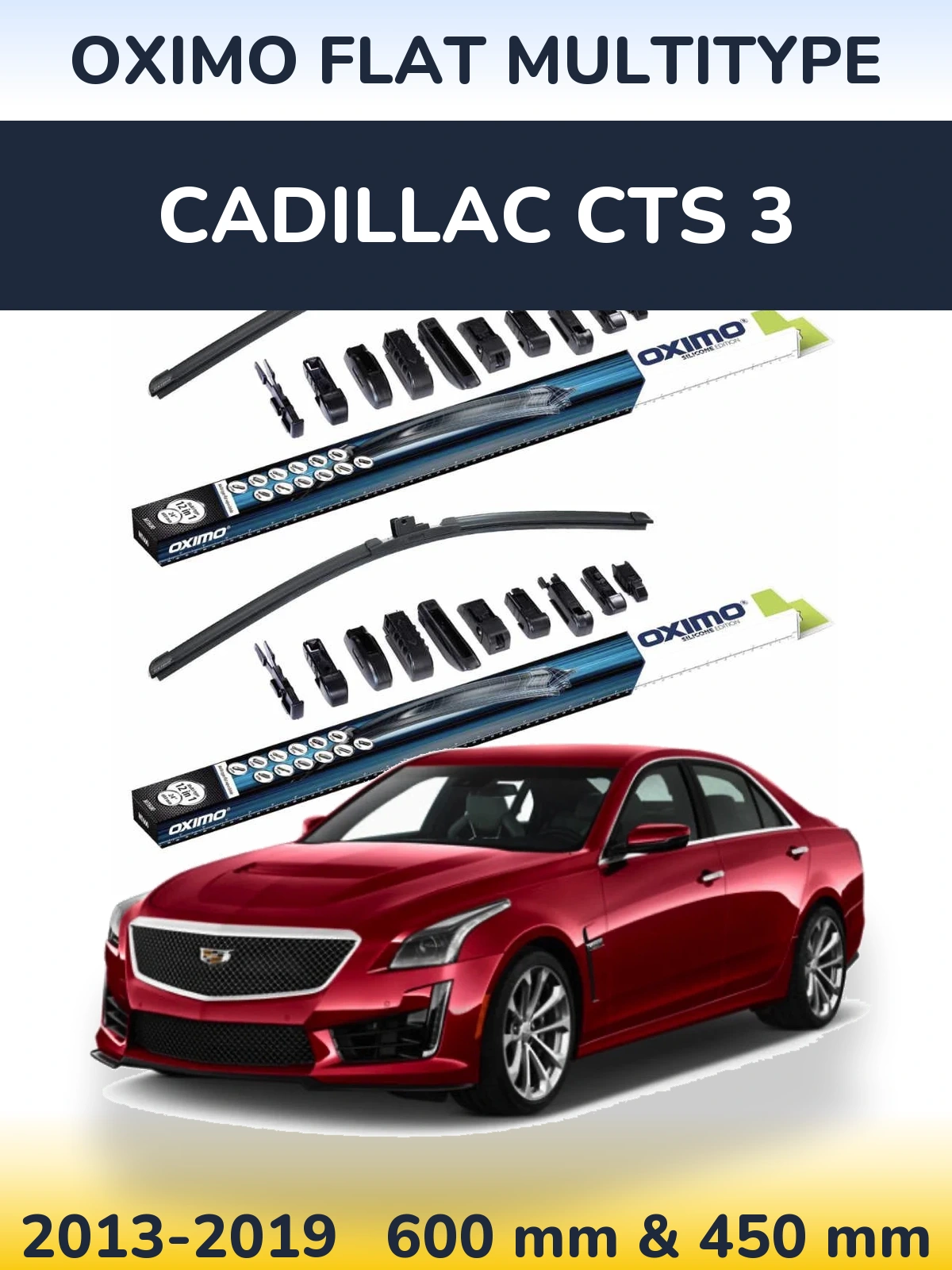 Комплект передніх щіток Oximo Flat MultiТипe 600 & 450 мм для Cadillac CTS 3 2013-2019