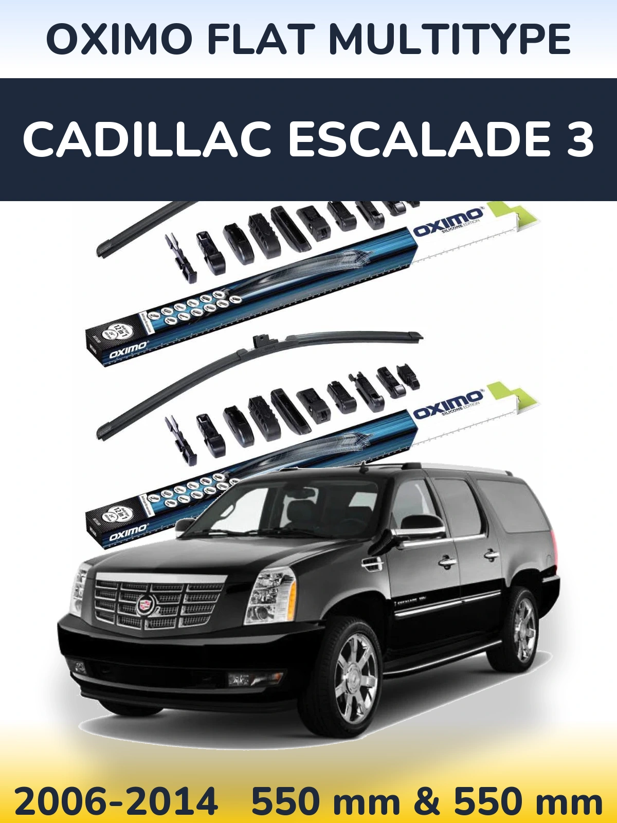 Torkarblad Oximo Flat MultiType för Cadillac Escalade 3