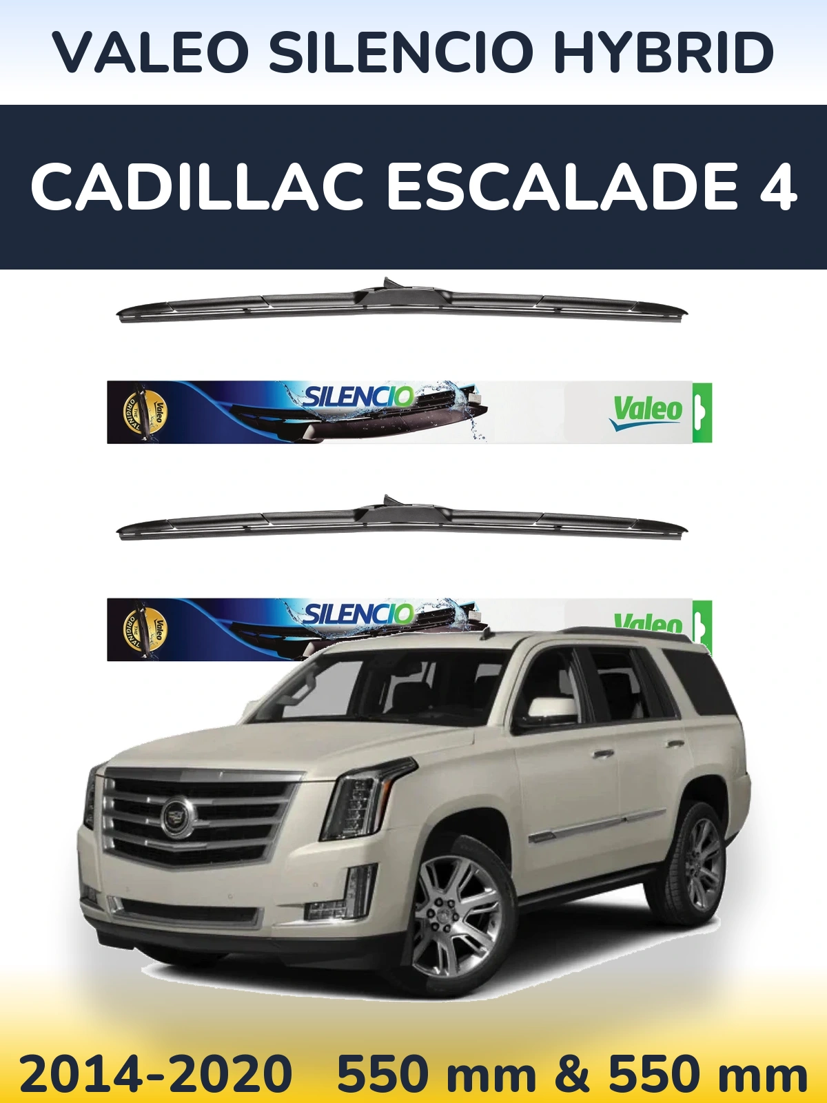 Torkarblad Valeo Silencio Hybrid för Cadillac Escalade 4