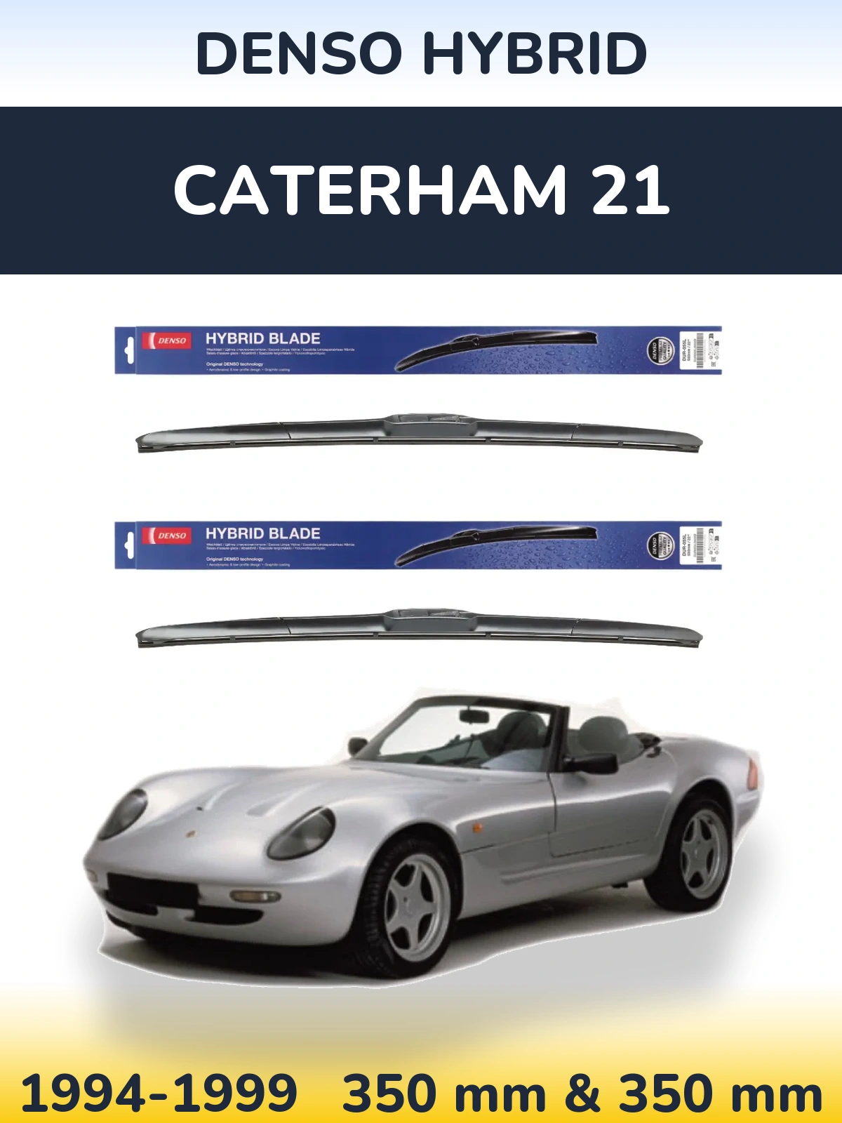 Torkarblad Denso Hybrid för Caterham 21