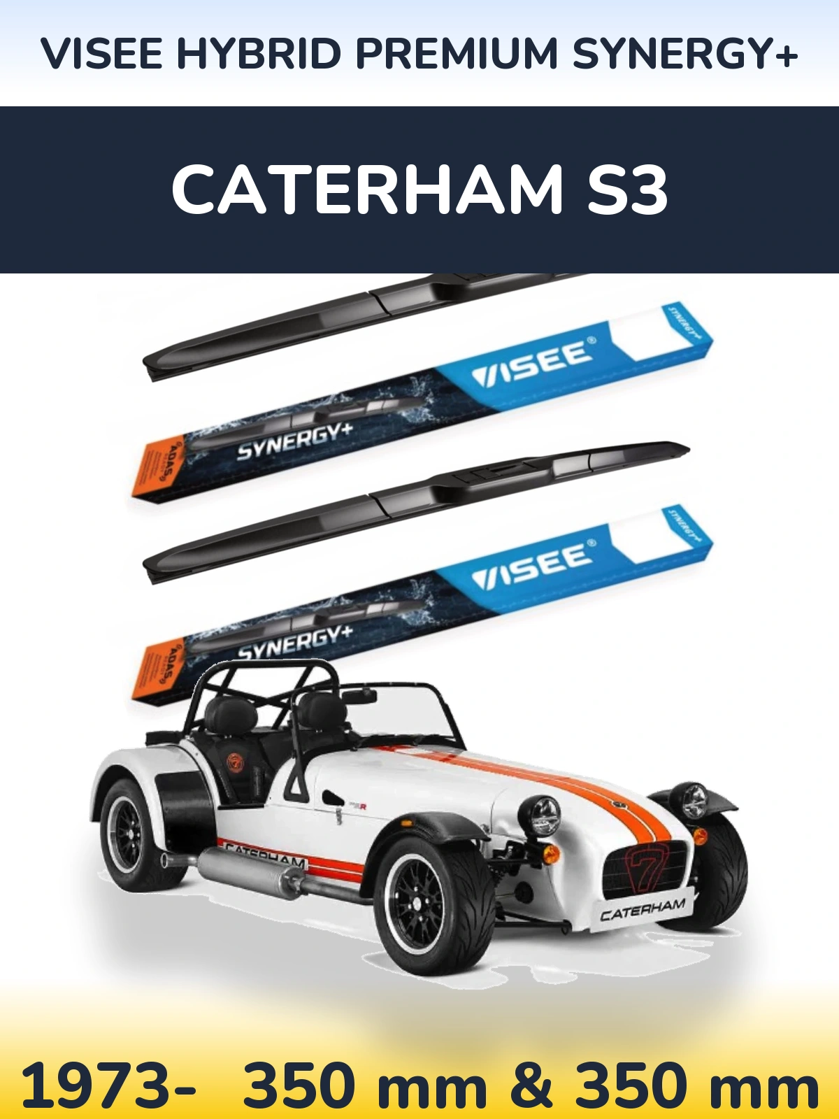 Torkarblad VISEE HYBRID PREMIUM SYNERGY+ för Caterham S3