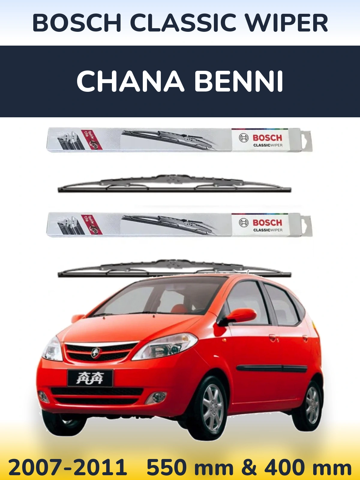 Torkarblad BOSCH Classic Wiper för Chana Benni