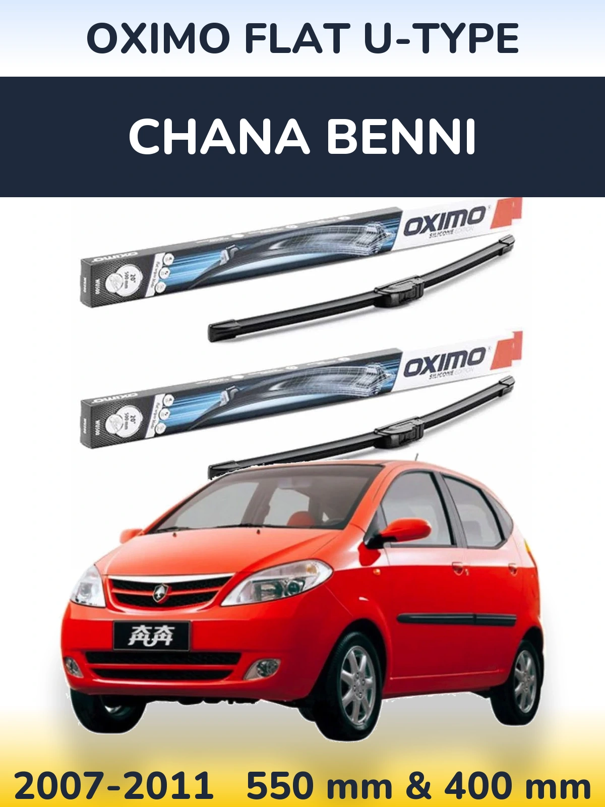 Front wiper blade set Oximo Flat U-type 550 & 400 mm for Chana Benni 2007-2011