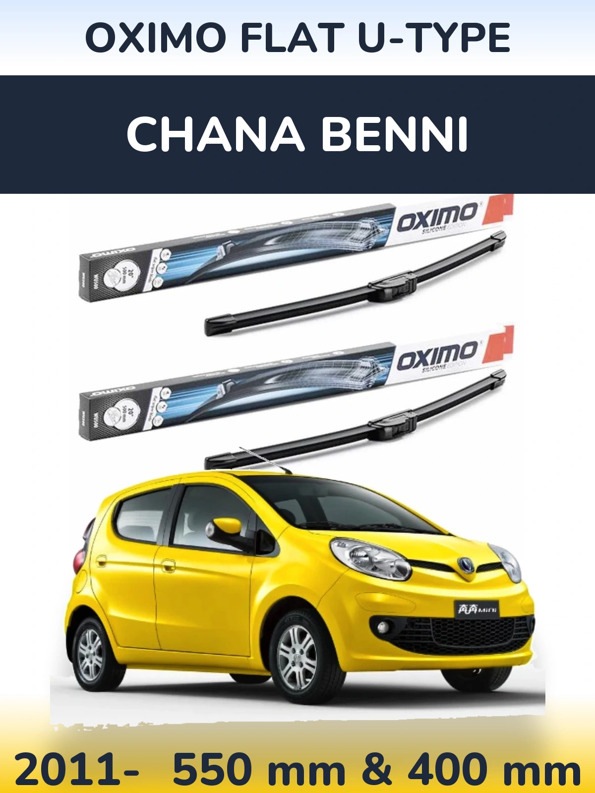 Front wiper blade set Oximo Flat U-type 550 & 400 mm for Chana Benni 2011-2026