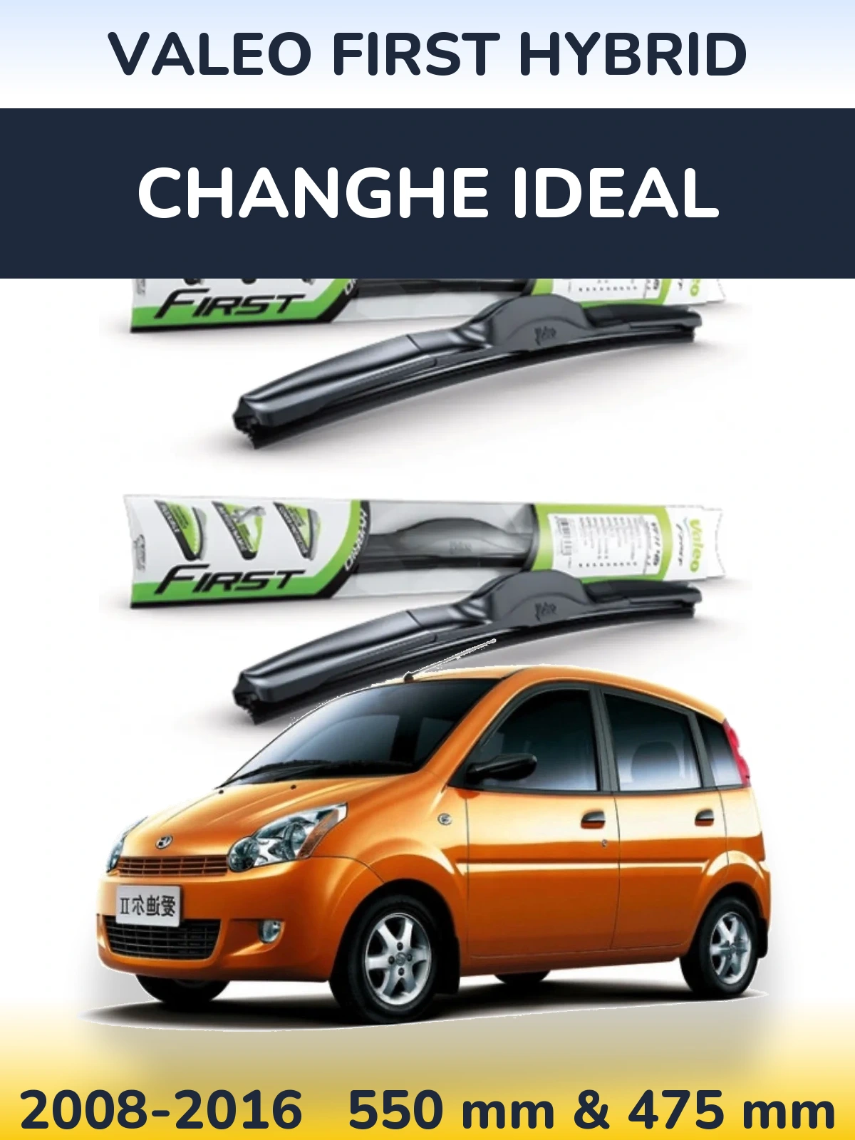 Torkarblad Valeo First Hybrid för Changhe Ideal