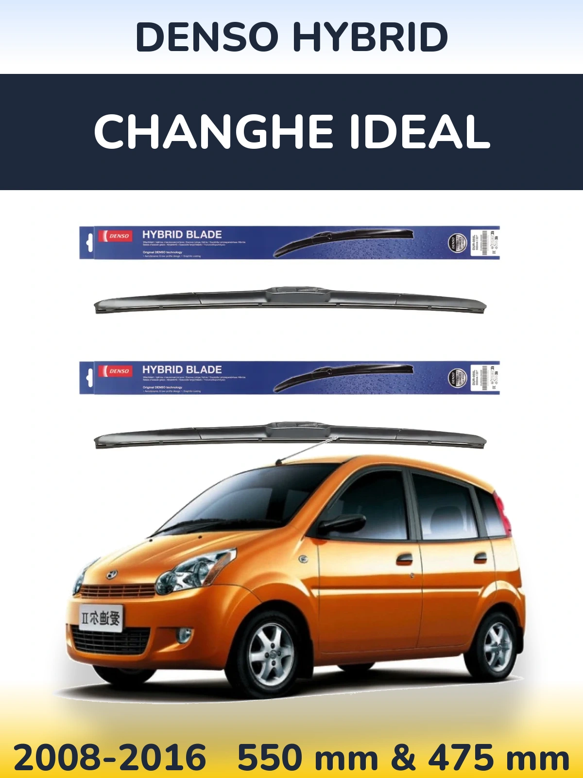 Torkarblad Denso Hybrid för Changhe Ideal