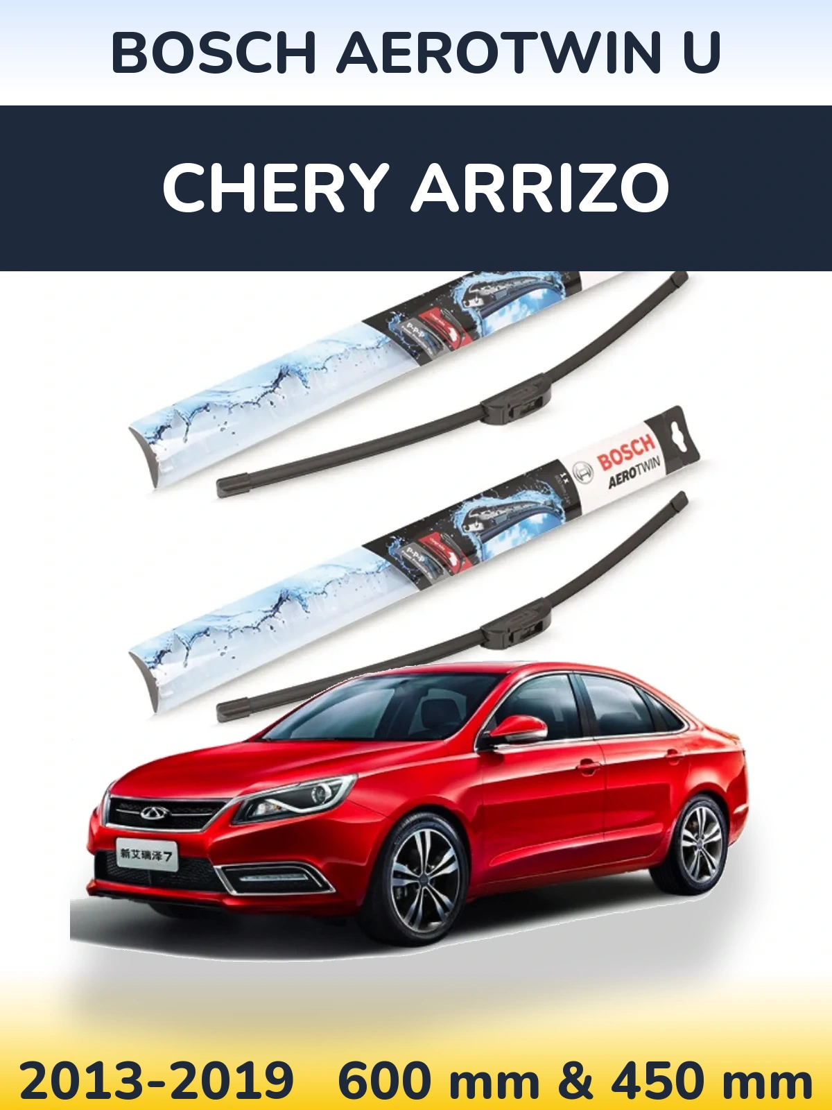 Torkarblad BOSCH AeroTwin U för Chery Arrizo