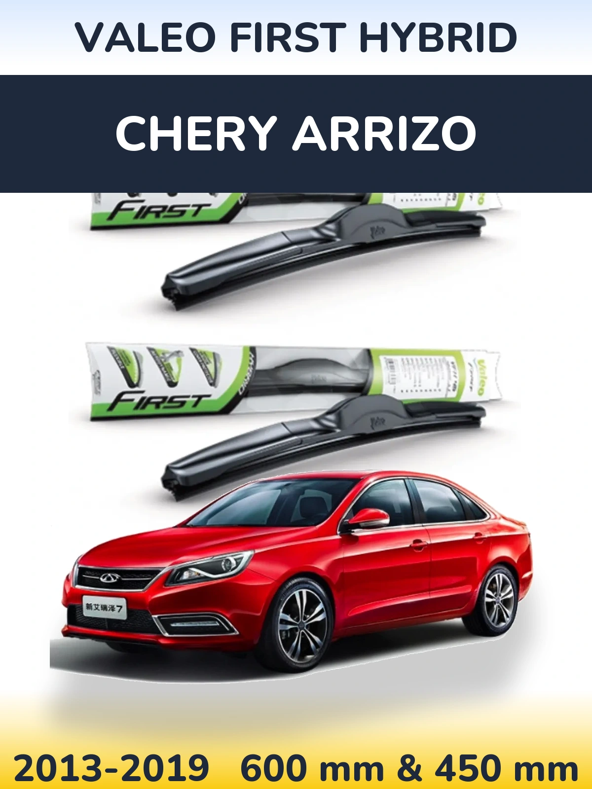 Torkarblad Valeo First Hybrid för Chery Arrizo
