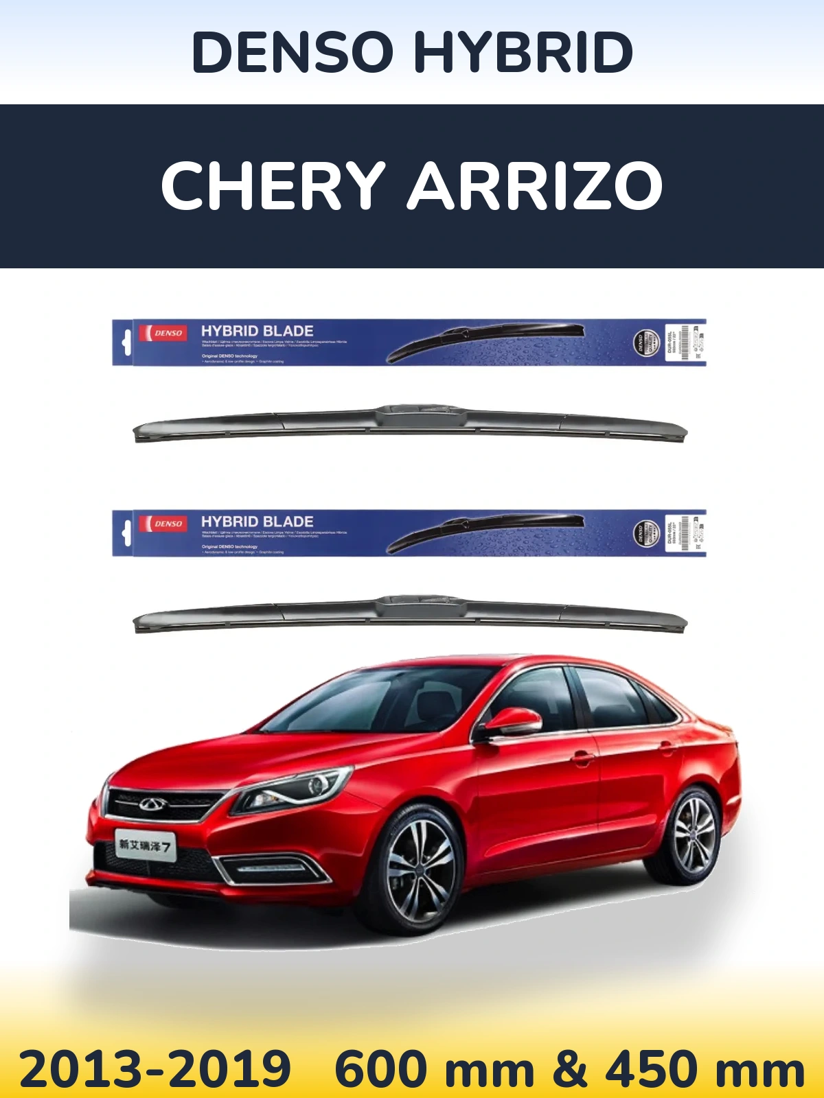 Torkarblad Denso Hybrid för Chery Arrizo